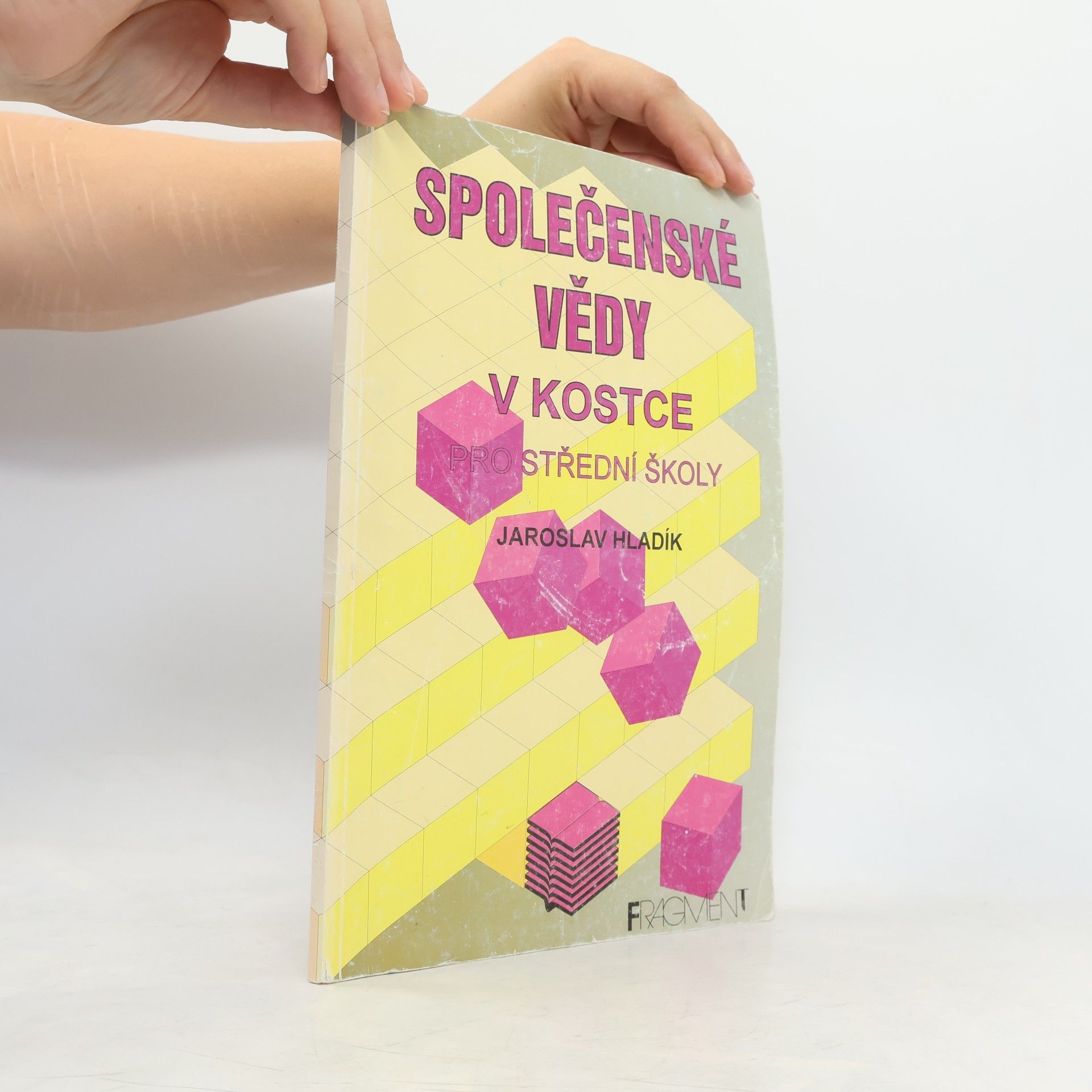 Jaroslav Hladík Společenské vědy v kostce