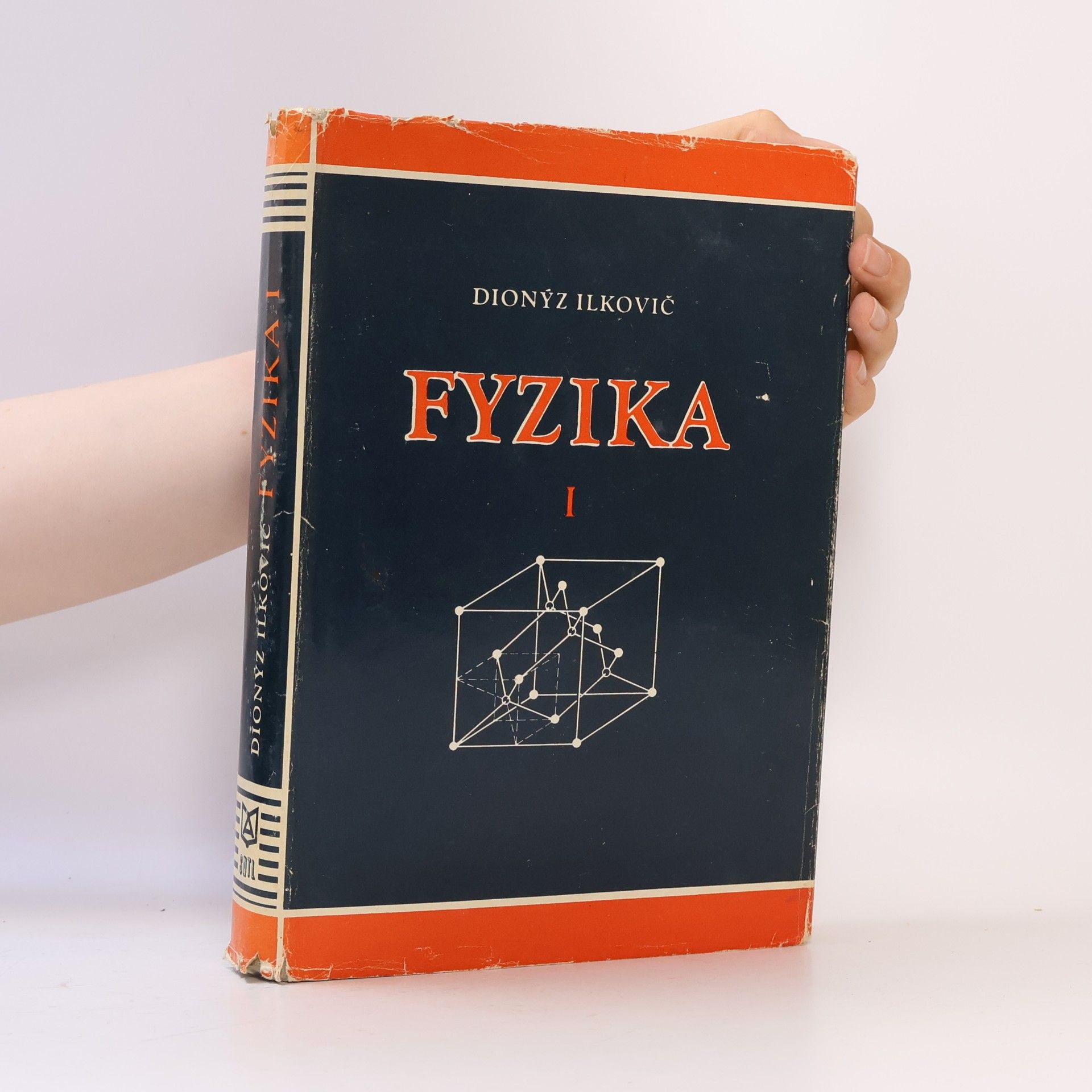 Dionýz Ilkovič Fyzika I