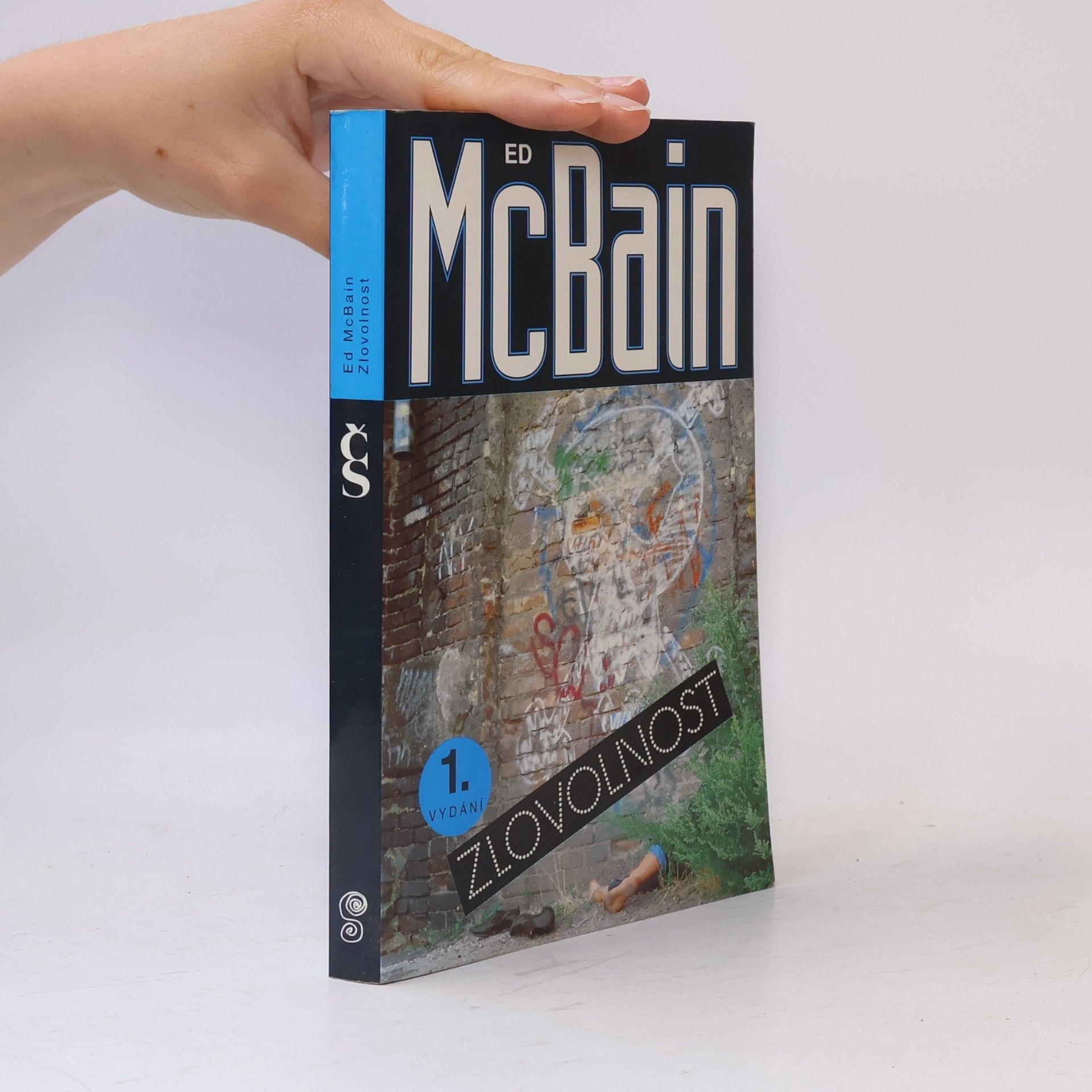 Ed McBain Zlovolnost: příběh z 87. policejního revíru