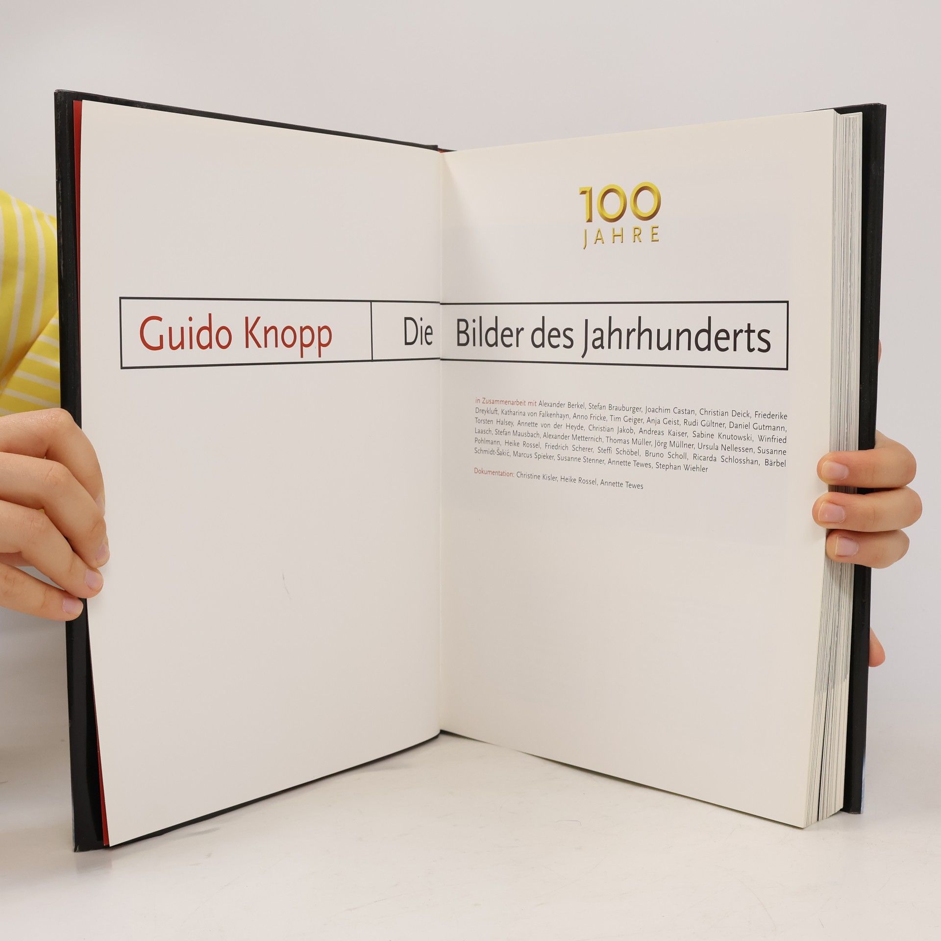 Guido Knopp 100 Jahre – Die Bilder des Jahrhunderts