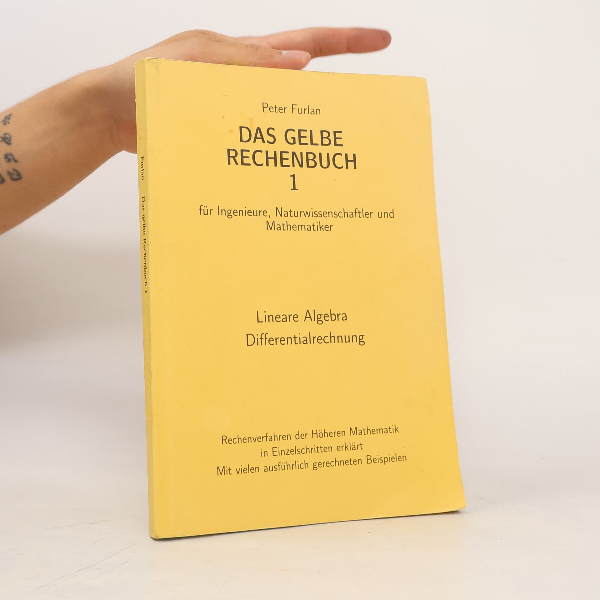 Various authors Das gelbe Rechenbuch für Ingenieure, Naturwissenschaftler und Mathematiker