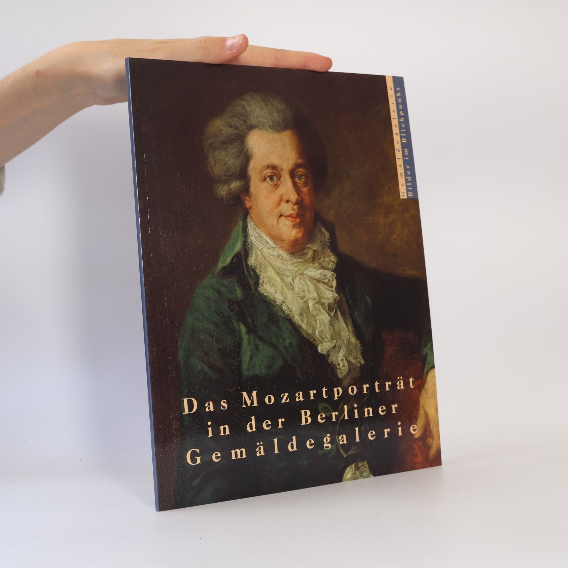Rainer Michaelis Das Mozartporträt in der Berliner Gemäldegalerie