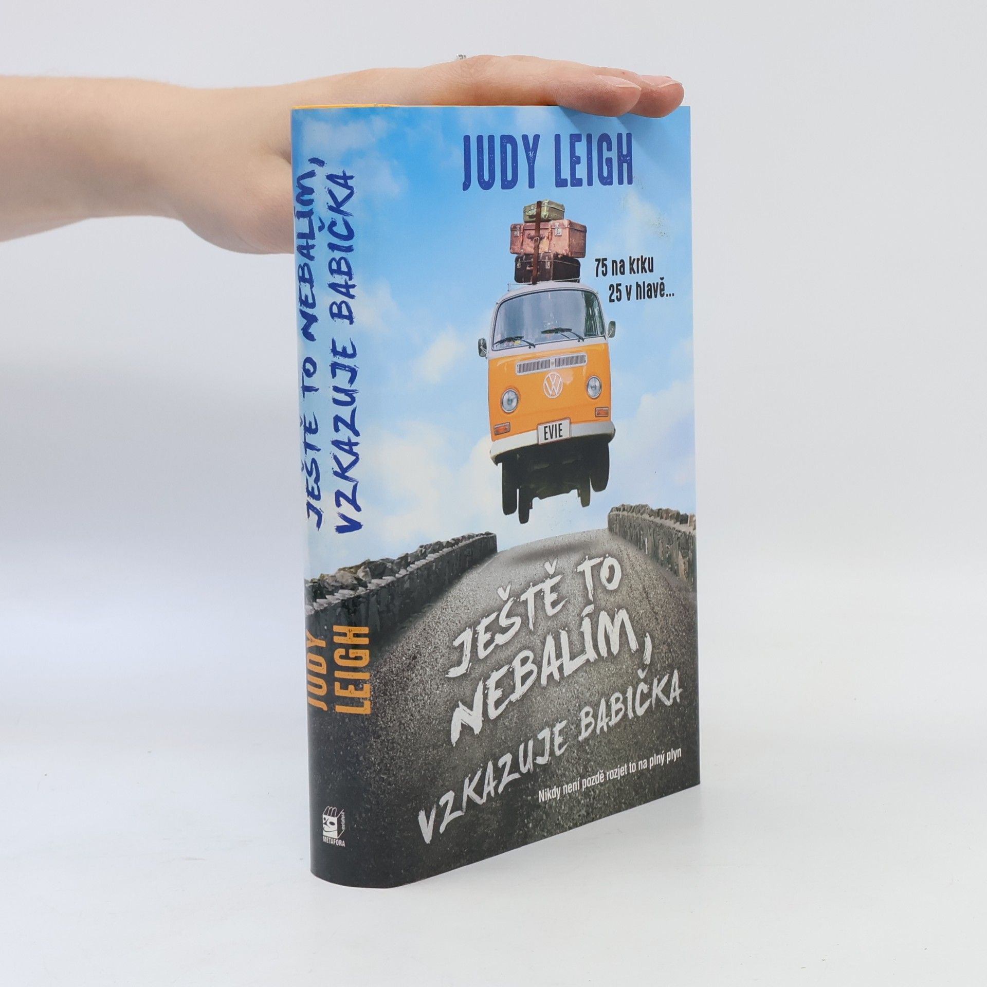Judy Leigh Ještě to nebalím, vzkazuje babička