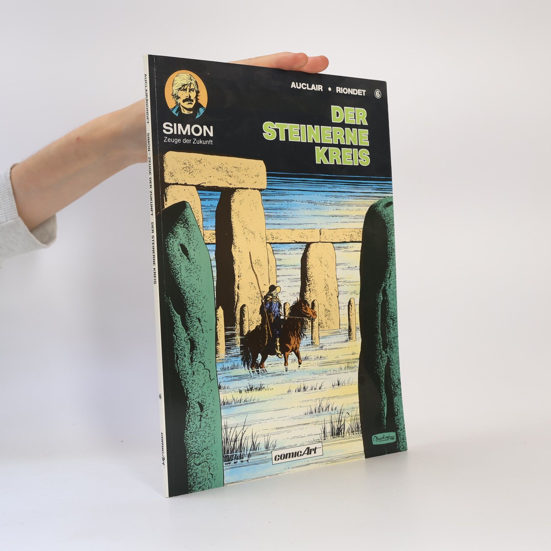 Riondet Simon, Zeuge der Zukunft VI. Der steinerne Kreis