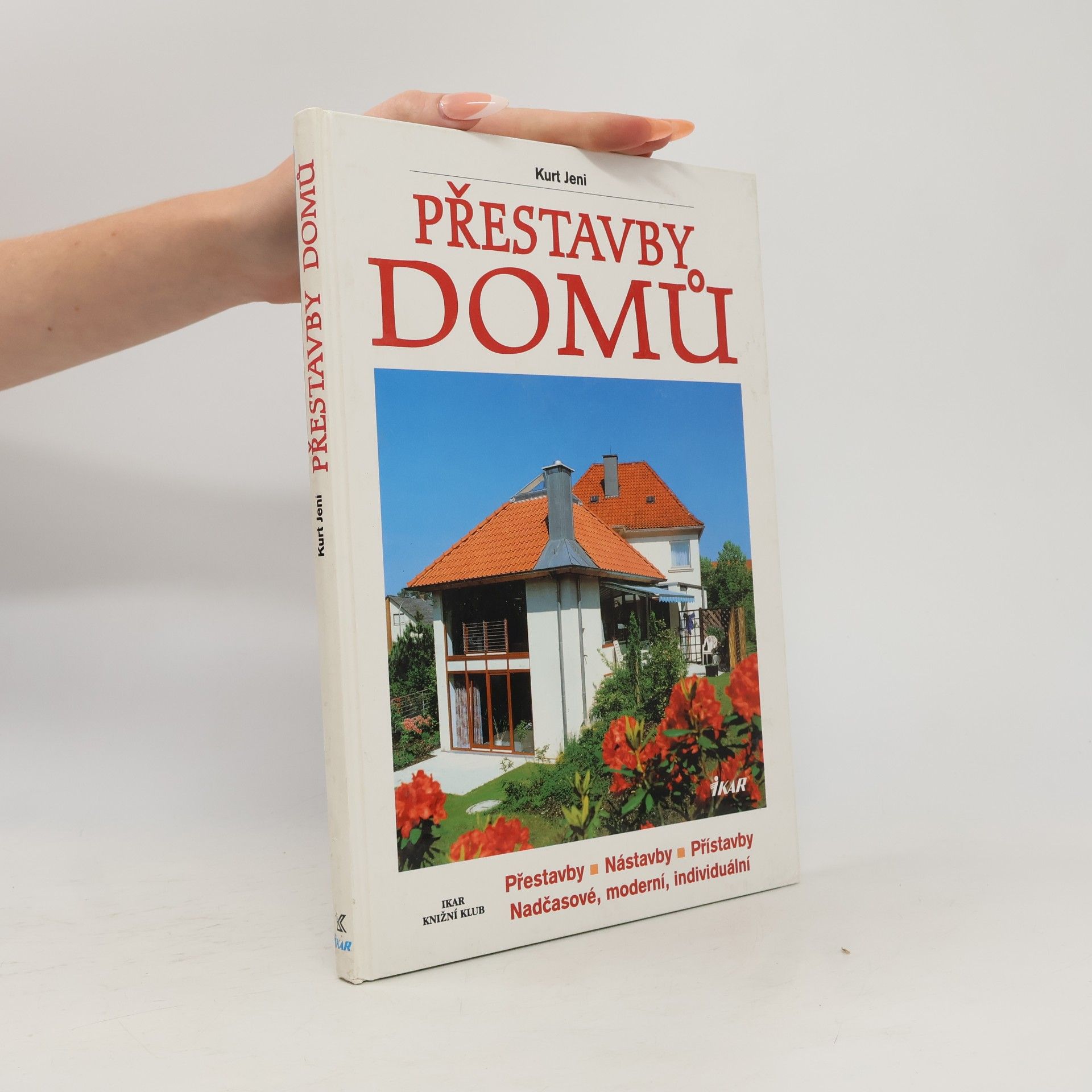 Kurt Jeni Přestavby domů