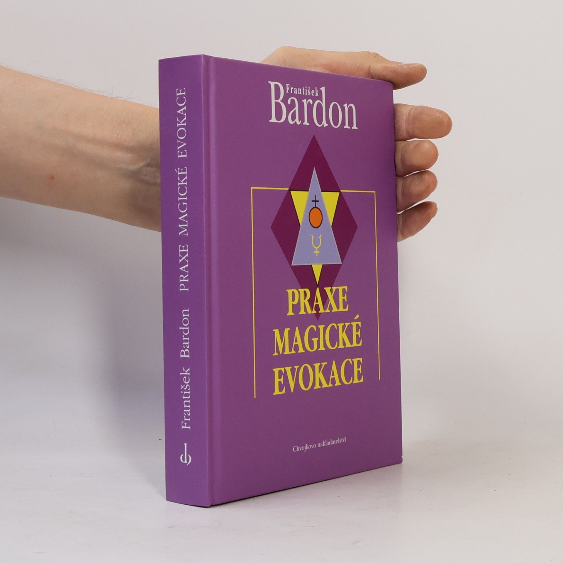 Franz Bardon Praxe magické evokace