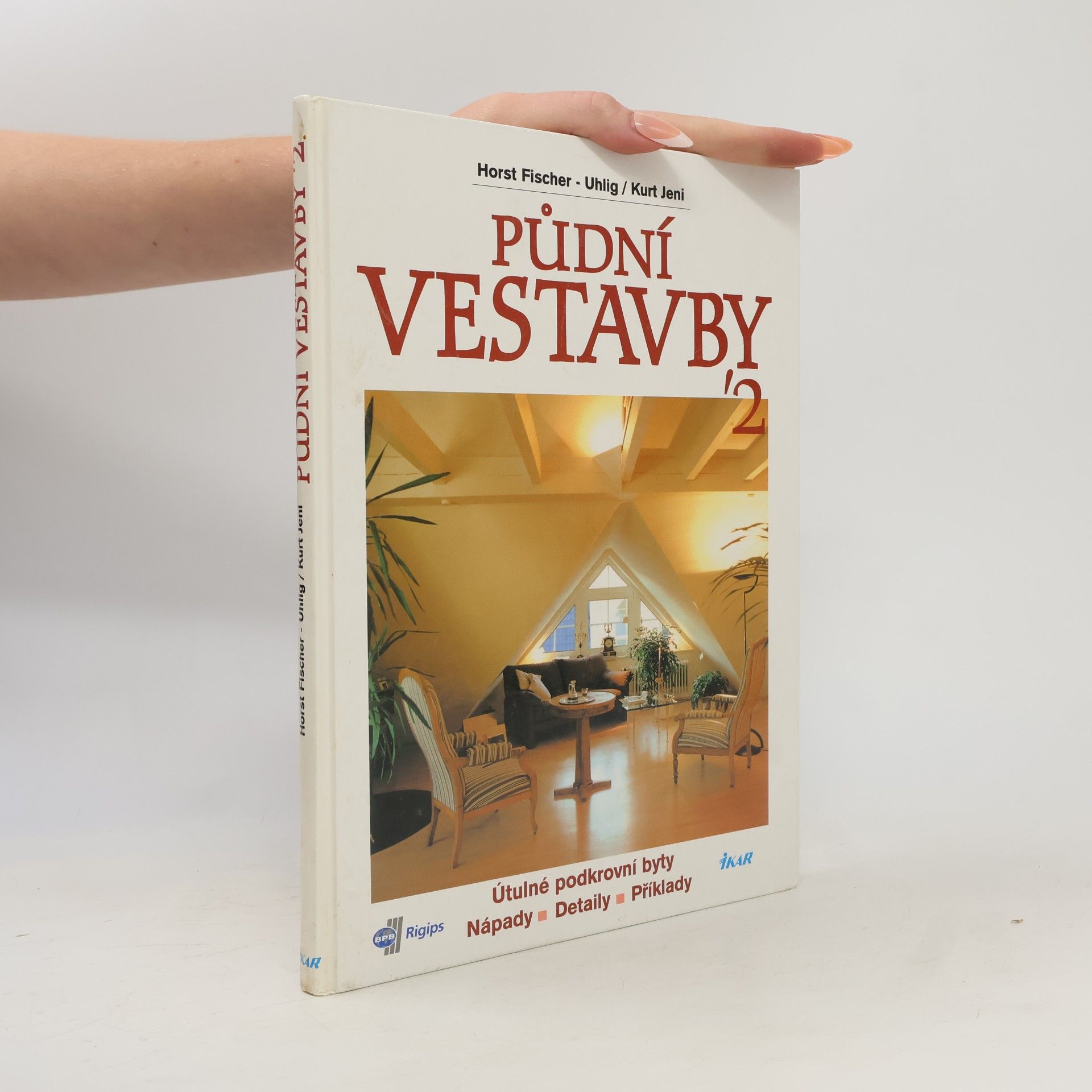 Eva Winkler Půdní vestavby II. Útulné podkrovní byty