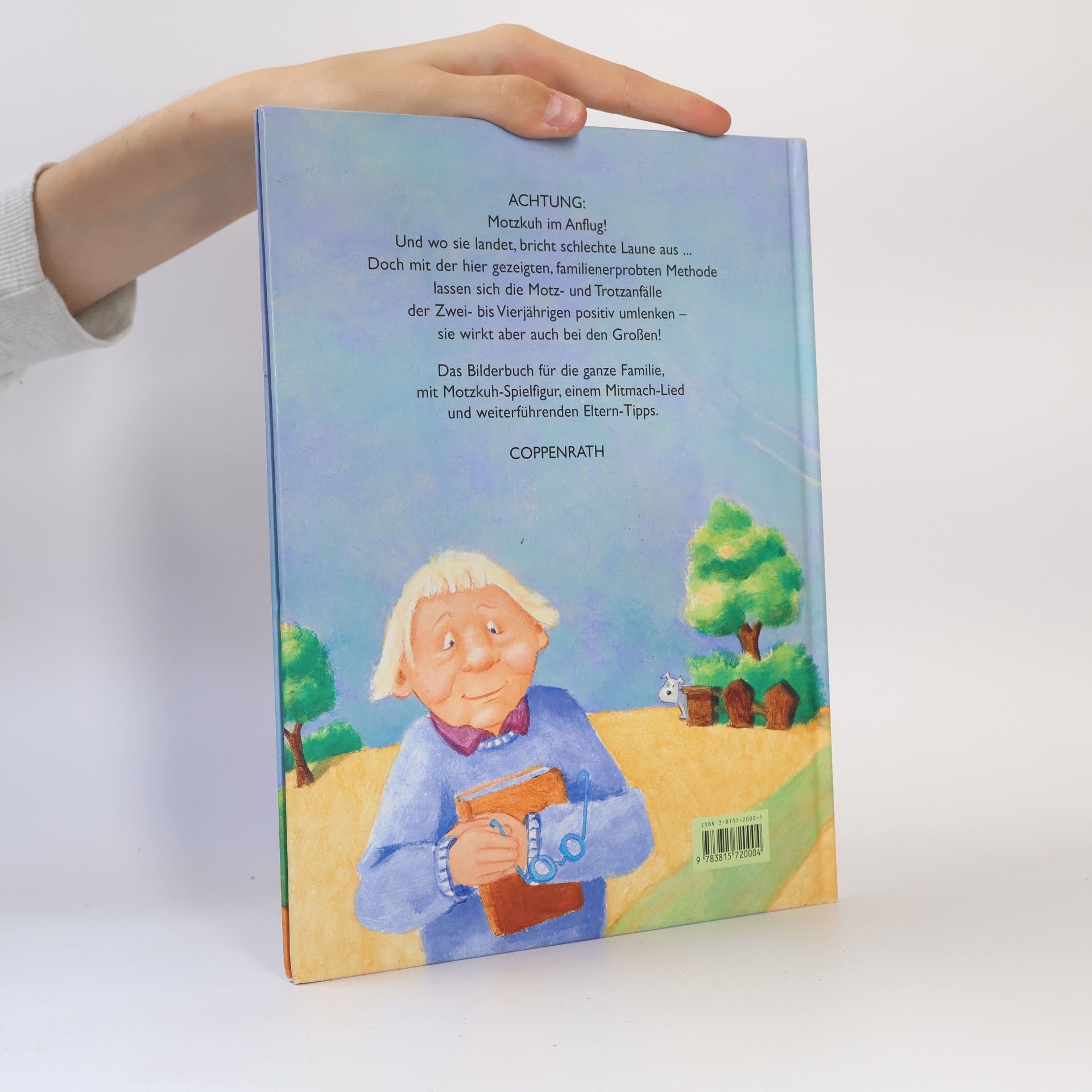 Annette Langen Die kleine Motzkuh. Oder