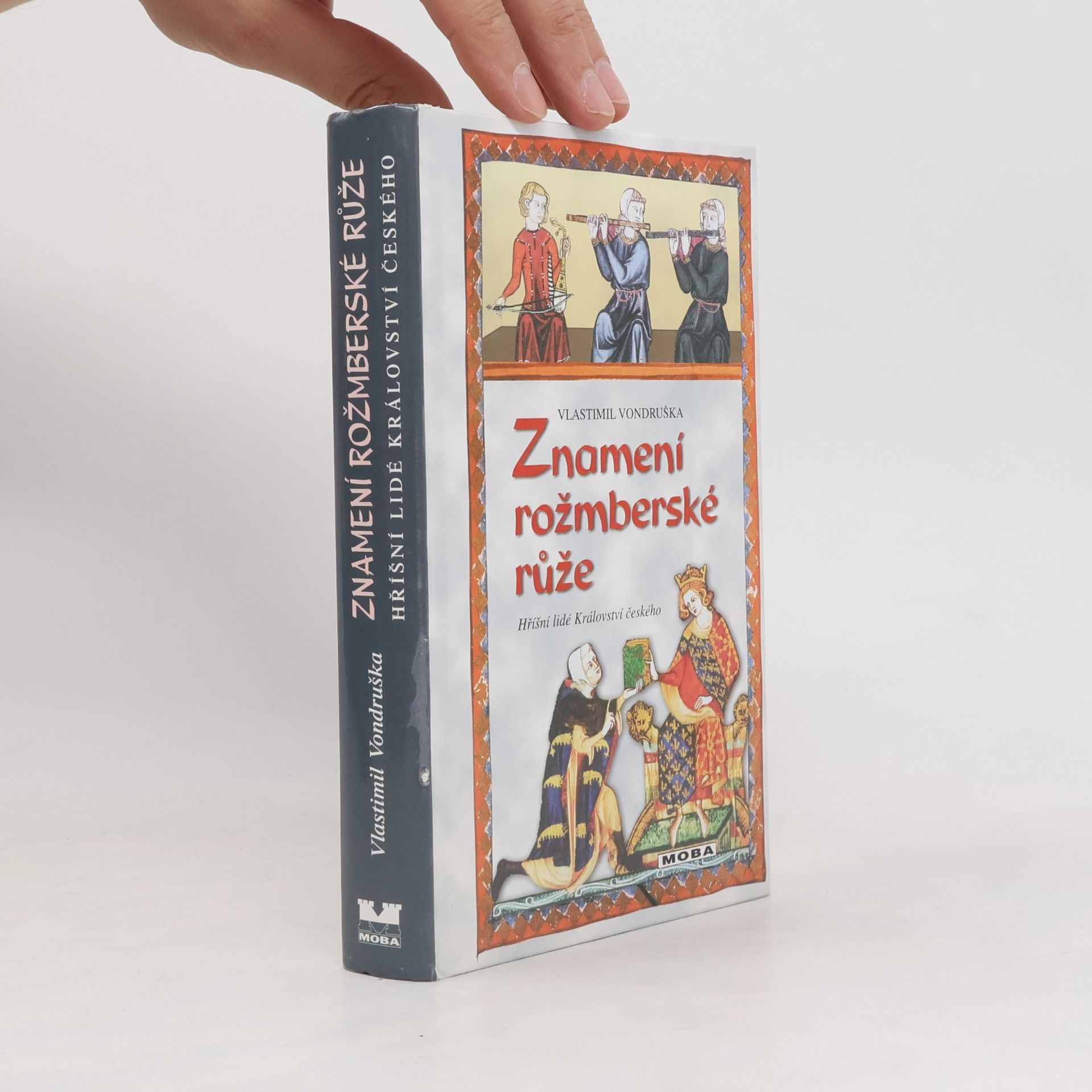 Vlastimil Vondruška Znamení rožmberské růže