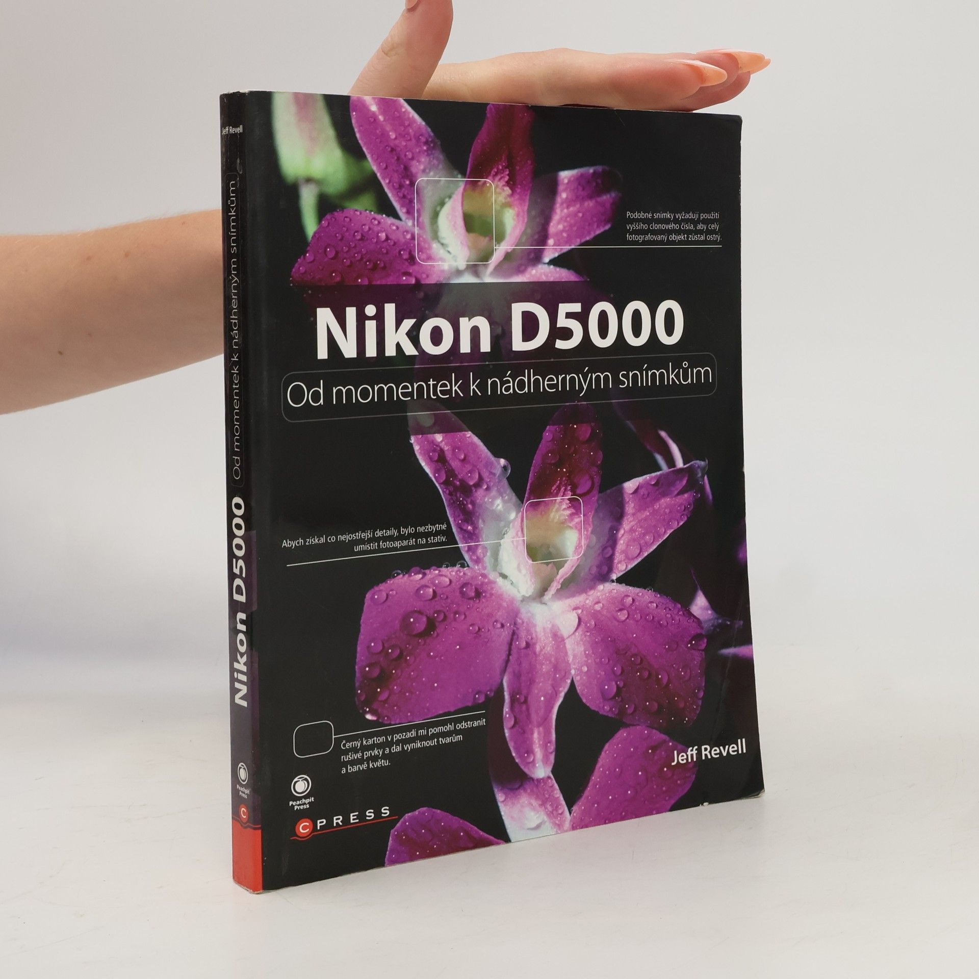 Jeff Revell Nikon D5000. Od momentek k nádherným snímkům