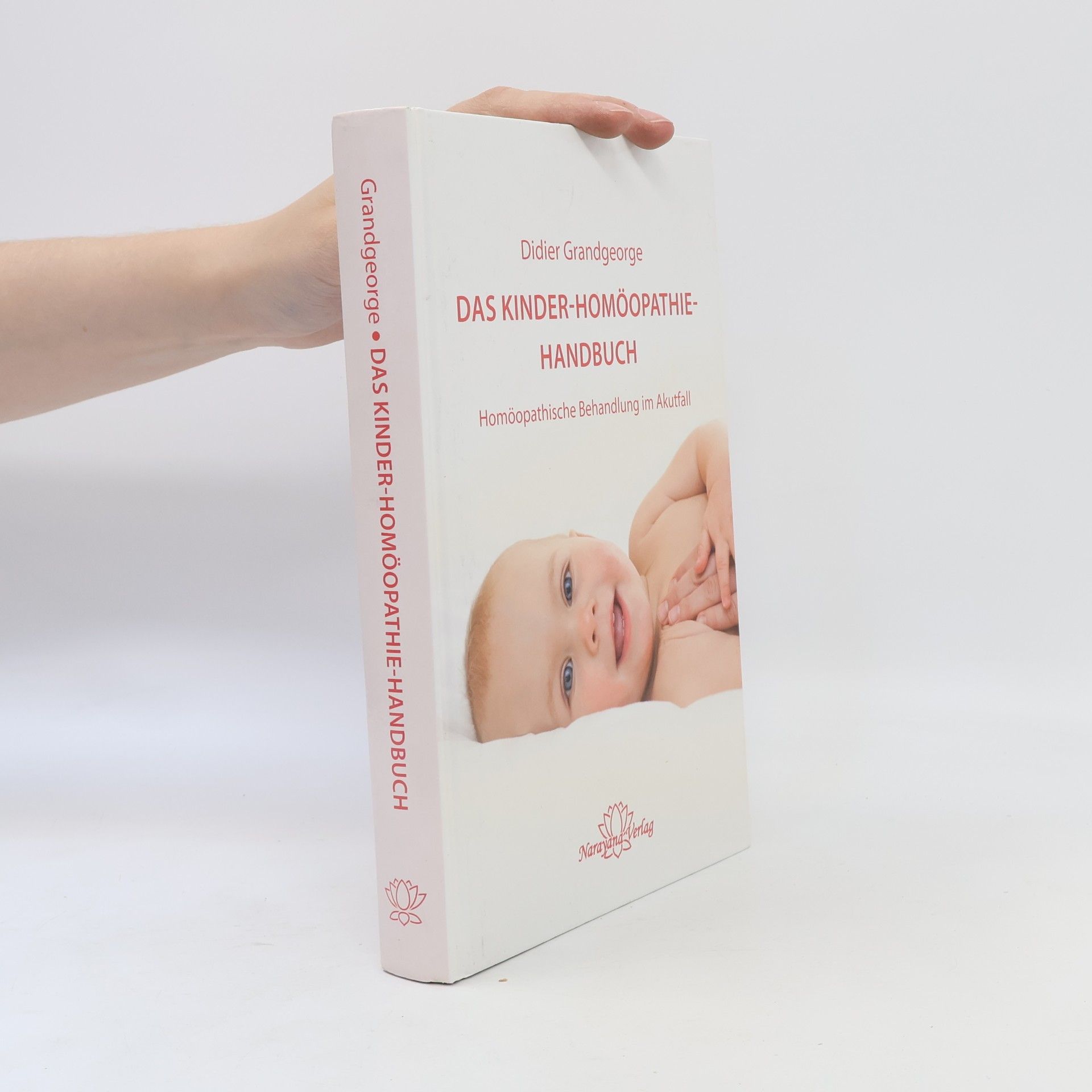 Didier Grandgeorge Das Kinder-Homöopathie-Handbuch