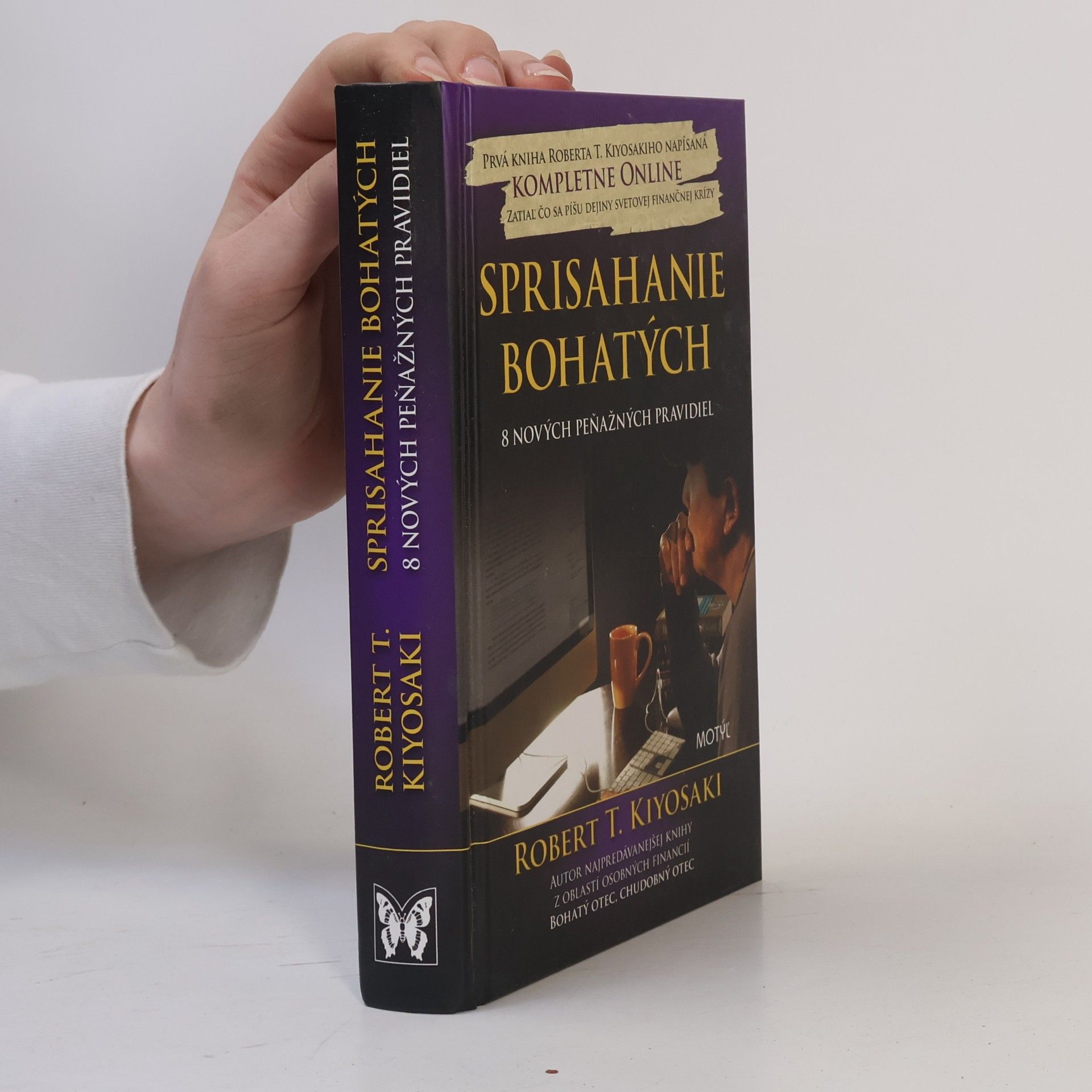 Robert Kiyosaki Sprisahanie bohatých – 8 nových peňažných pravidiel