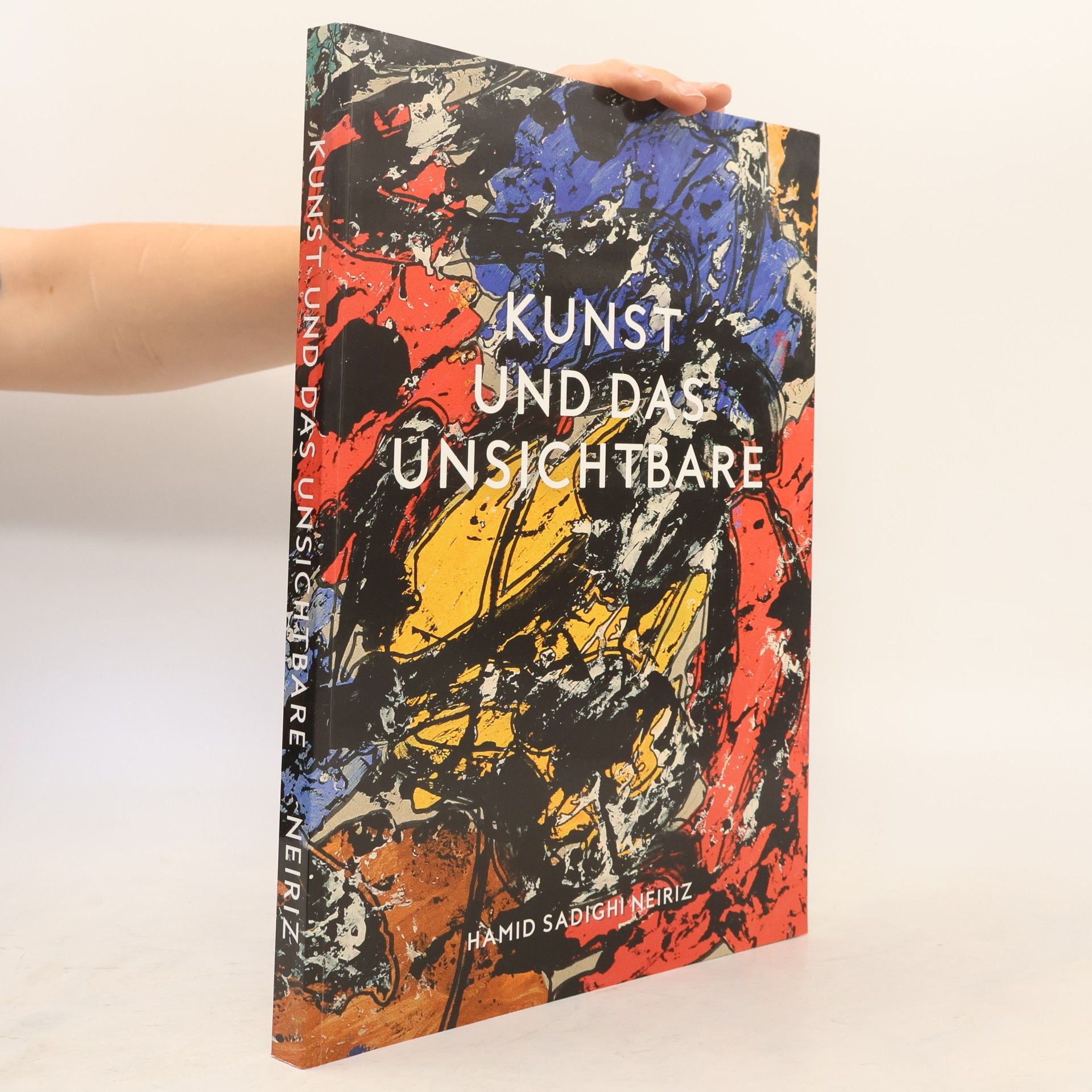 Hamid Sadighi Neiriz Kunst und das unsichtbare