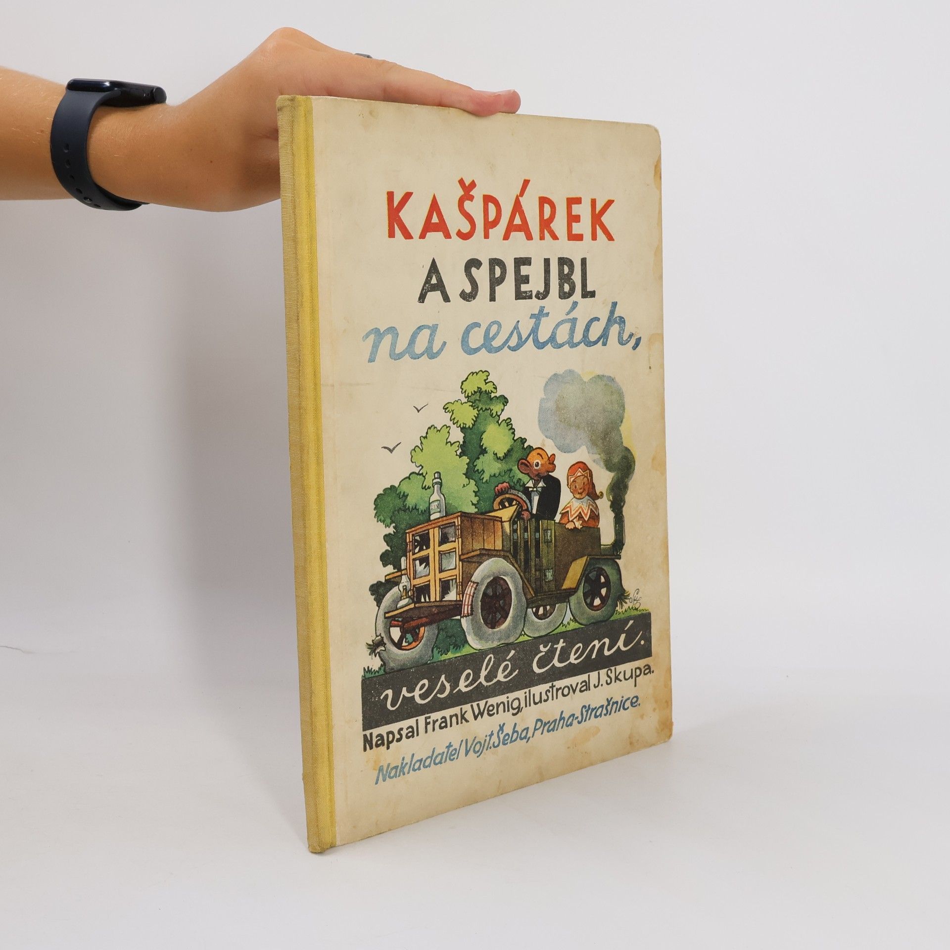 J. Škupa Kašpárek a Spejbl na cestách
