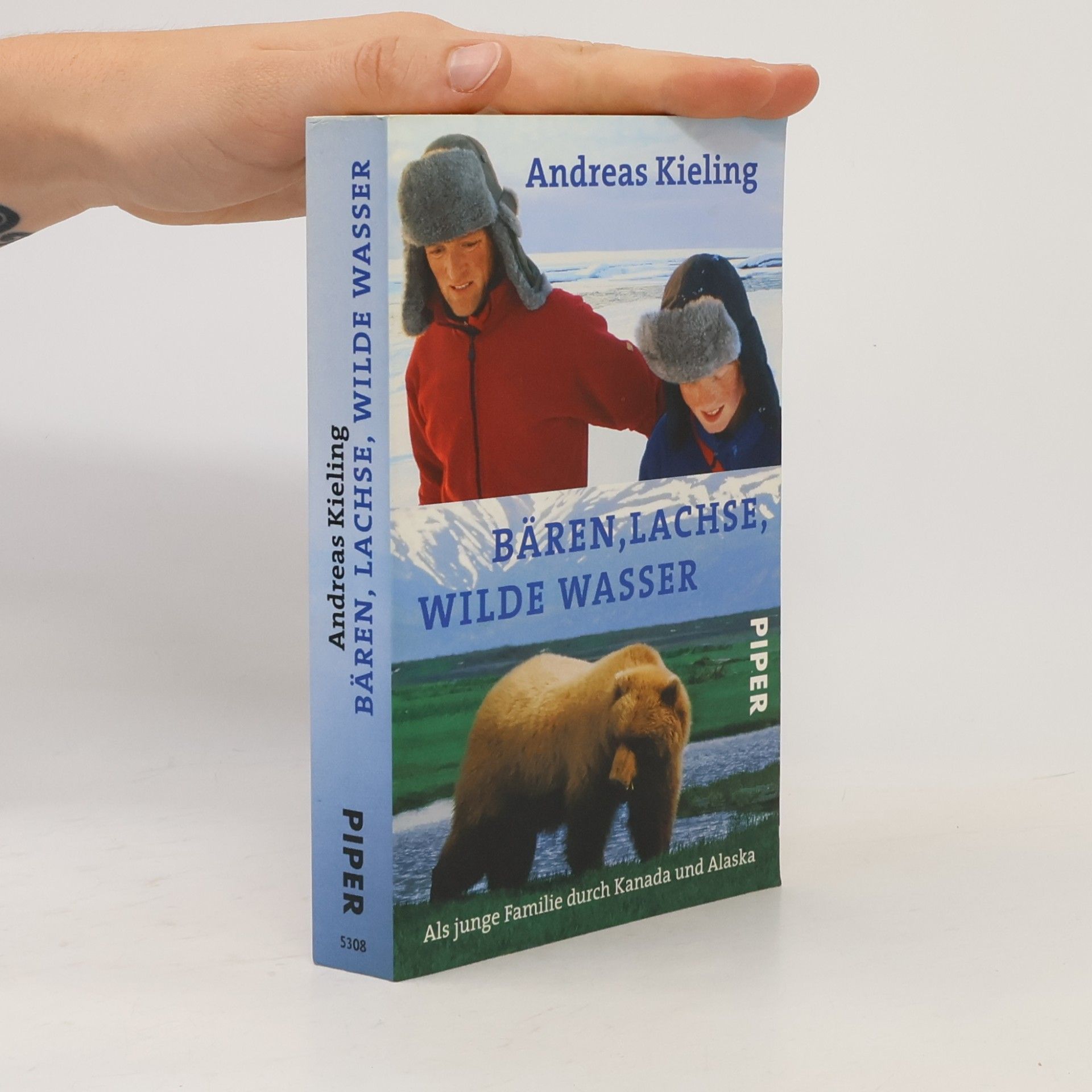 Andreas Kieling Bären, Lachse, wilde Wasser