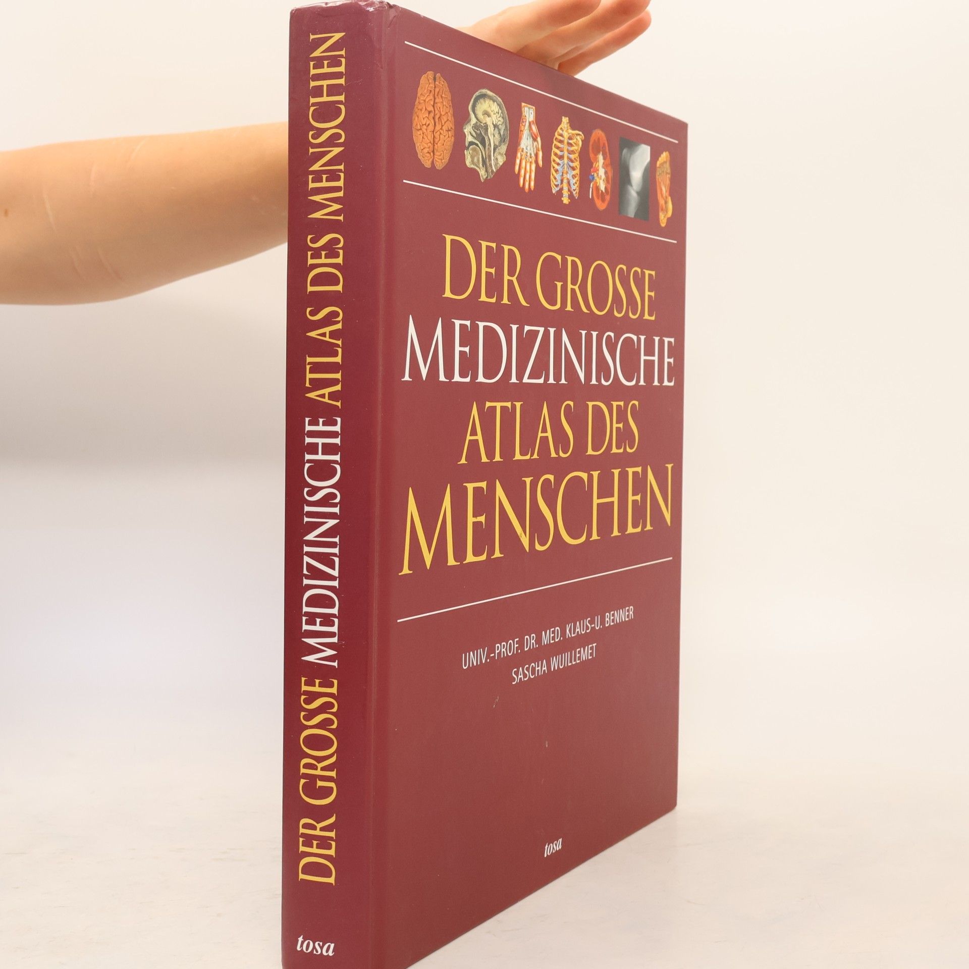 Klaus Ulrich Benner Der große medizinische Atlas des Menschen