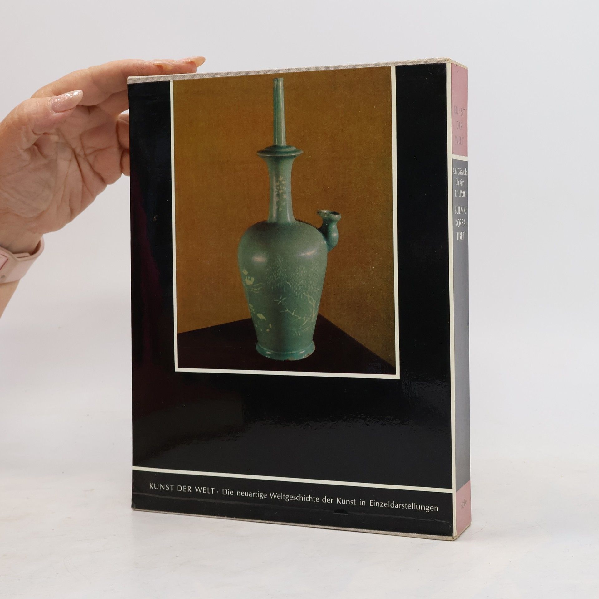 Alexander B. Griswold Kunst der Welt. Burma, Korea, Tibet