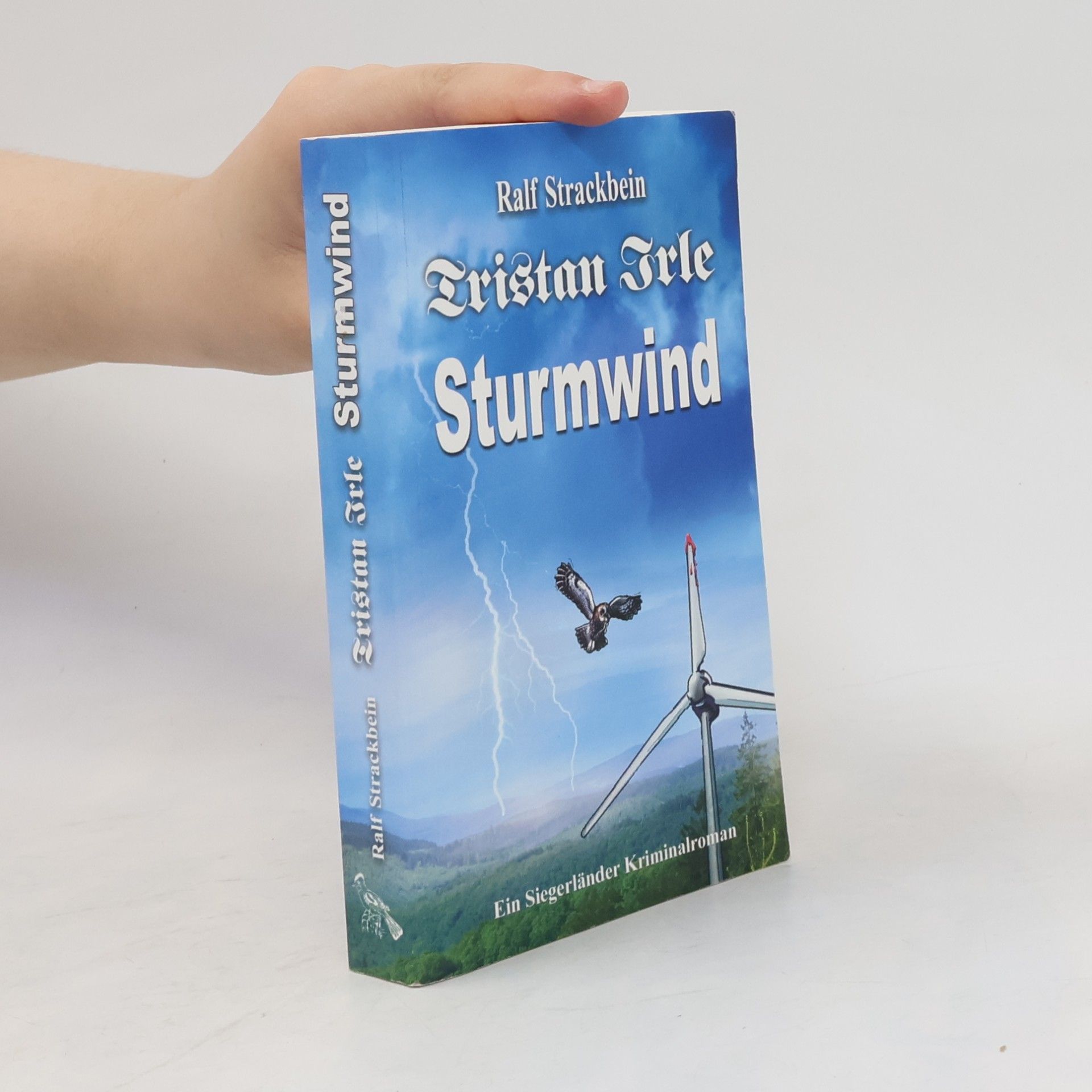 Ralf Strackbein Tristan Irle - Sturmwind