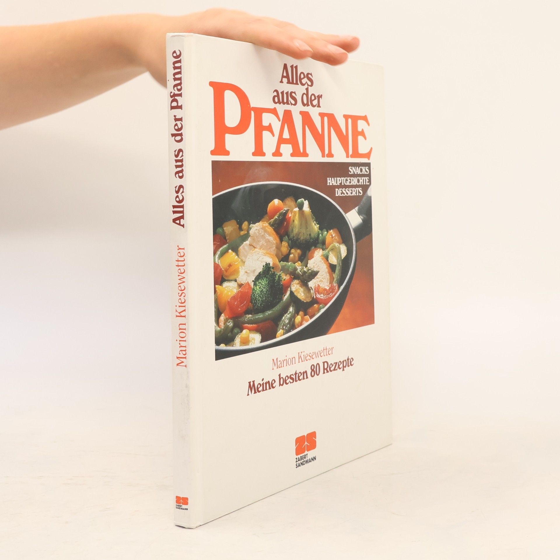Marion Kiesewetter Alles aus der Pfanne