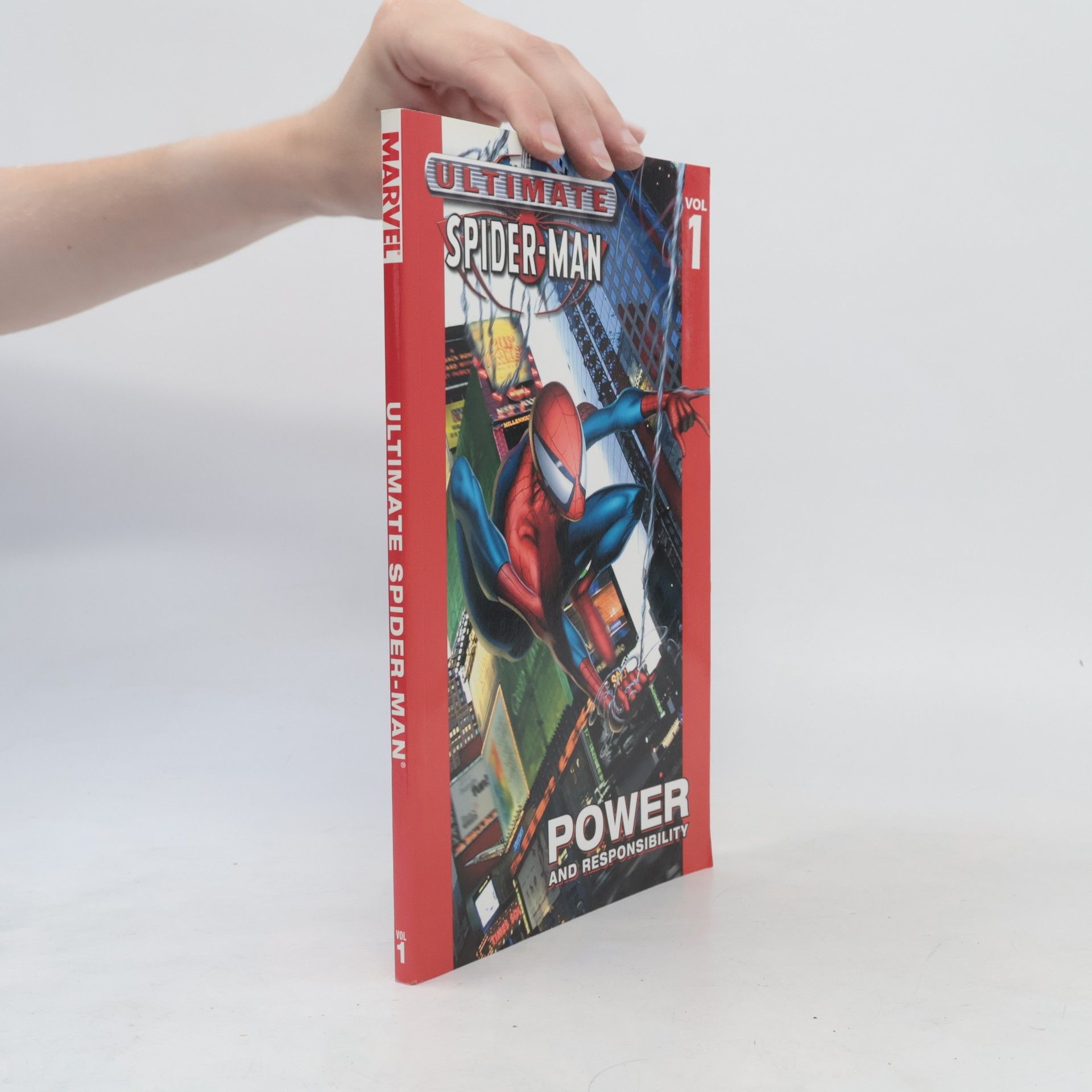 Kolektív autorov Ultimate Spider-Man 1. Power and Responsibility