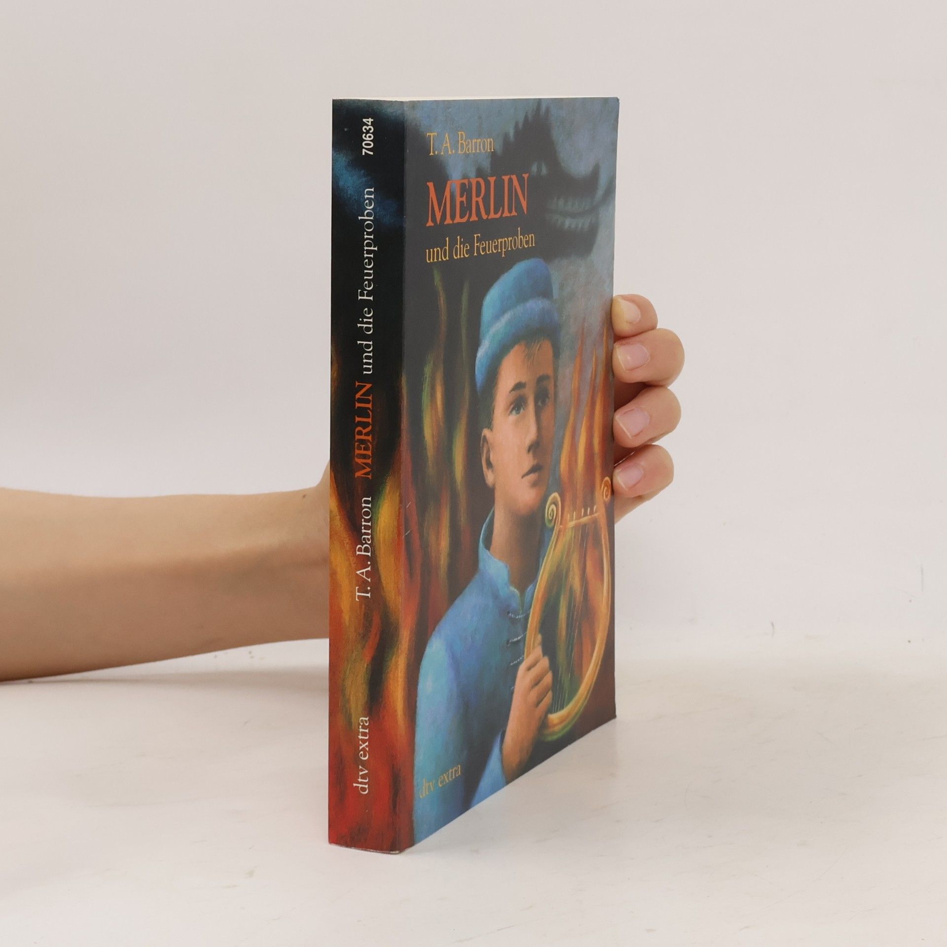 T. A. Barron Merlin und die Feuerproben