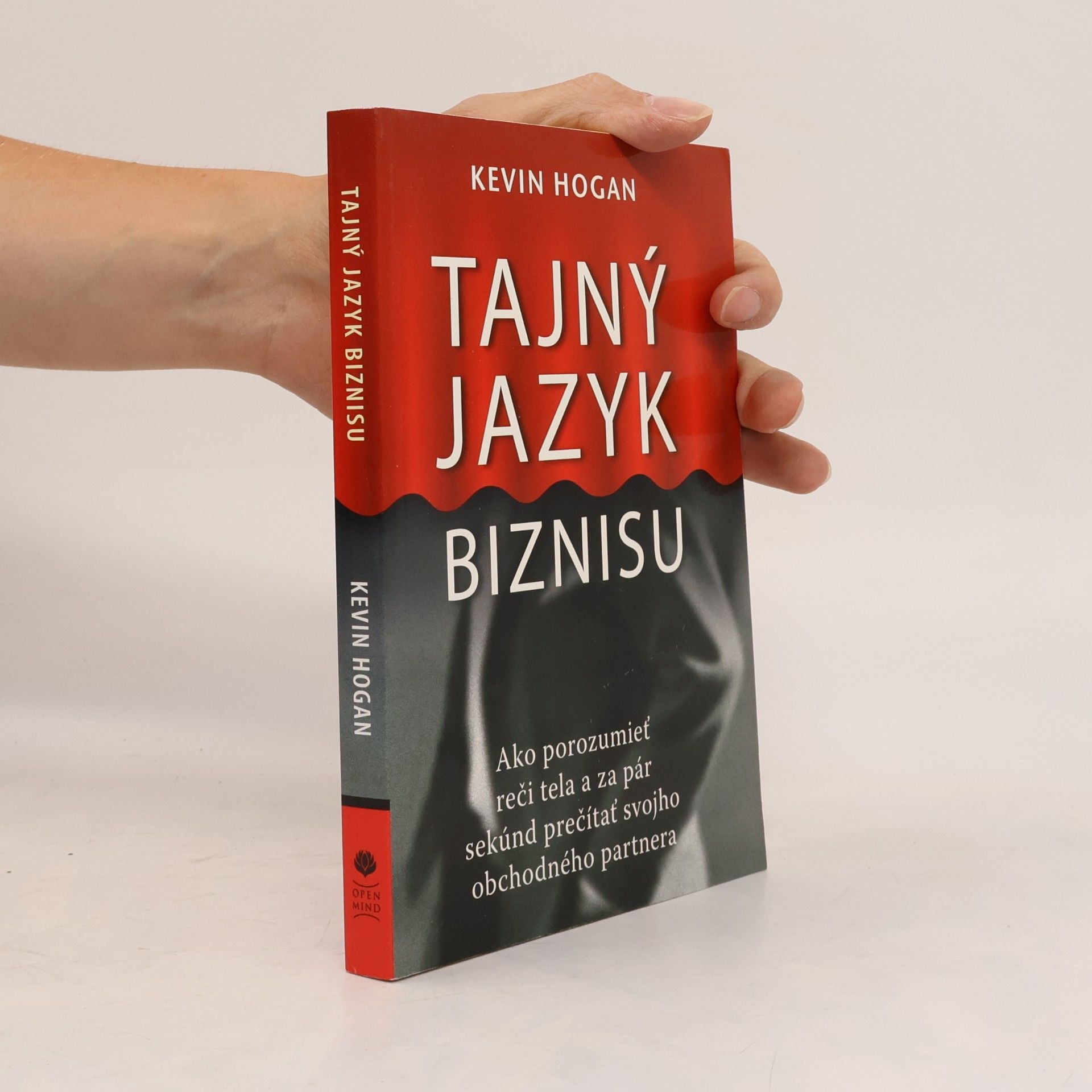 Kevin Hogan Tajný jazyk biznisu