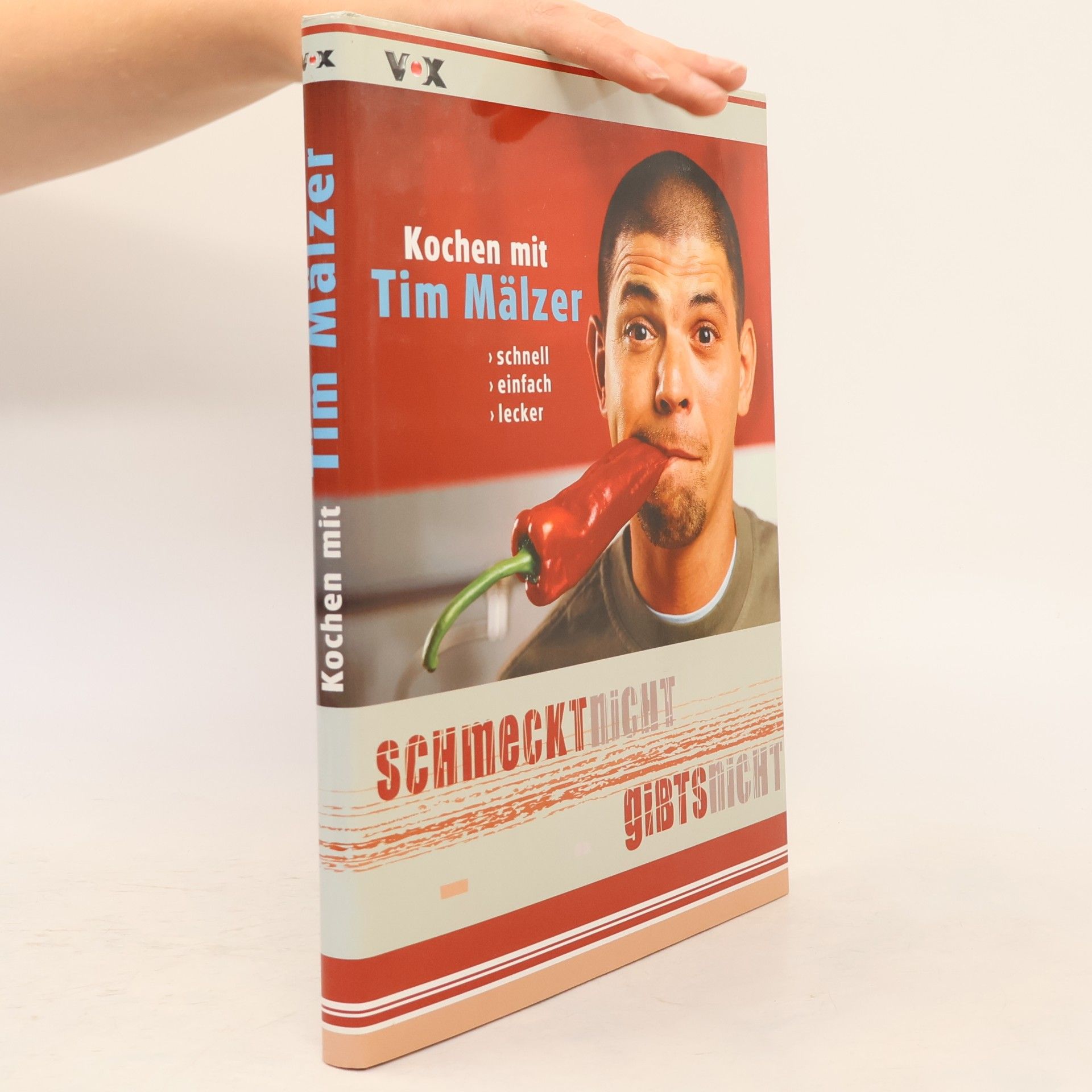 Autorenkollektiv Schmeckt nicht, gibt's nicht: Kochen mit Tim Mälzer