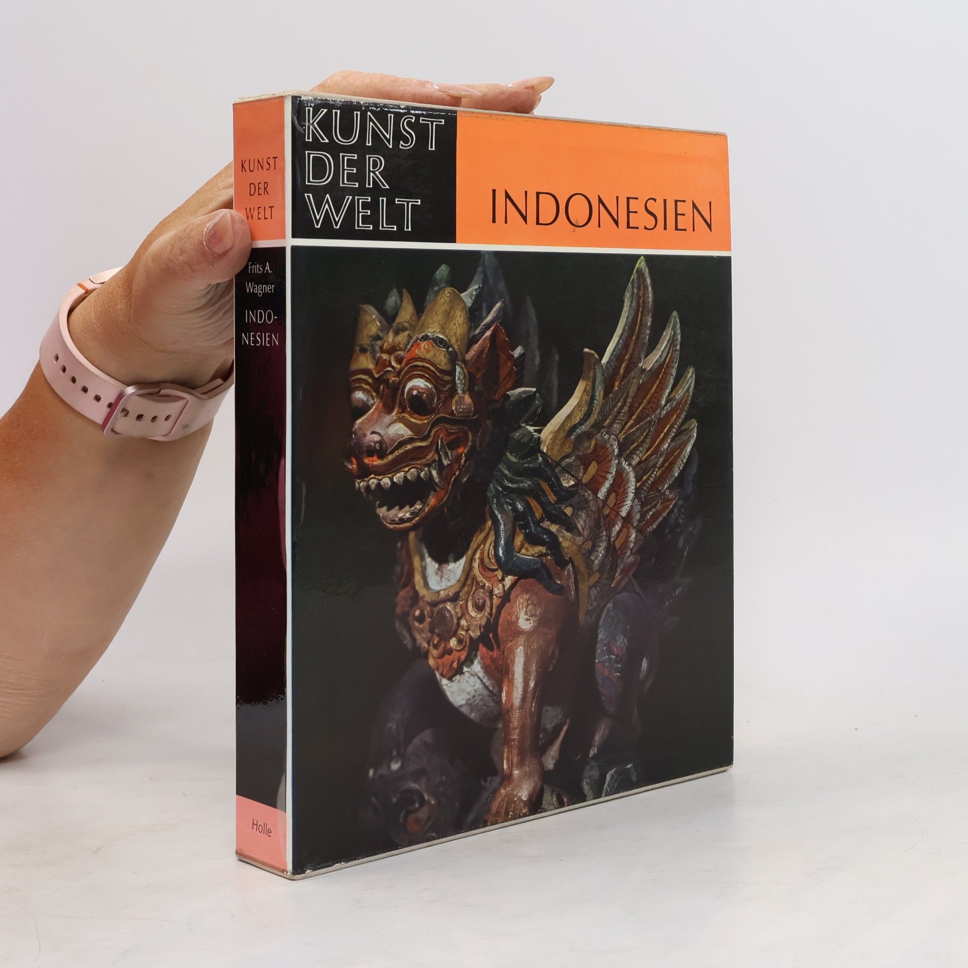 Frits A. Wagner Kunst der Welt. Indonesien