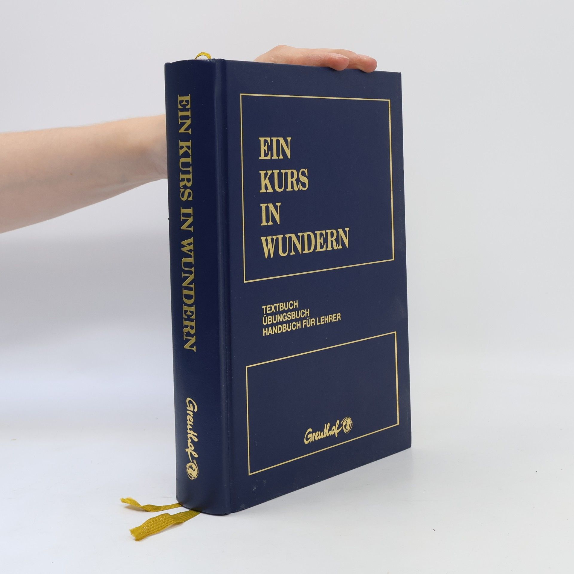 Autorenkollektiv Ein Kurs in Wundern