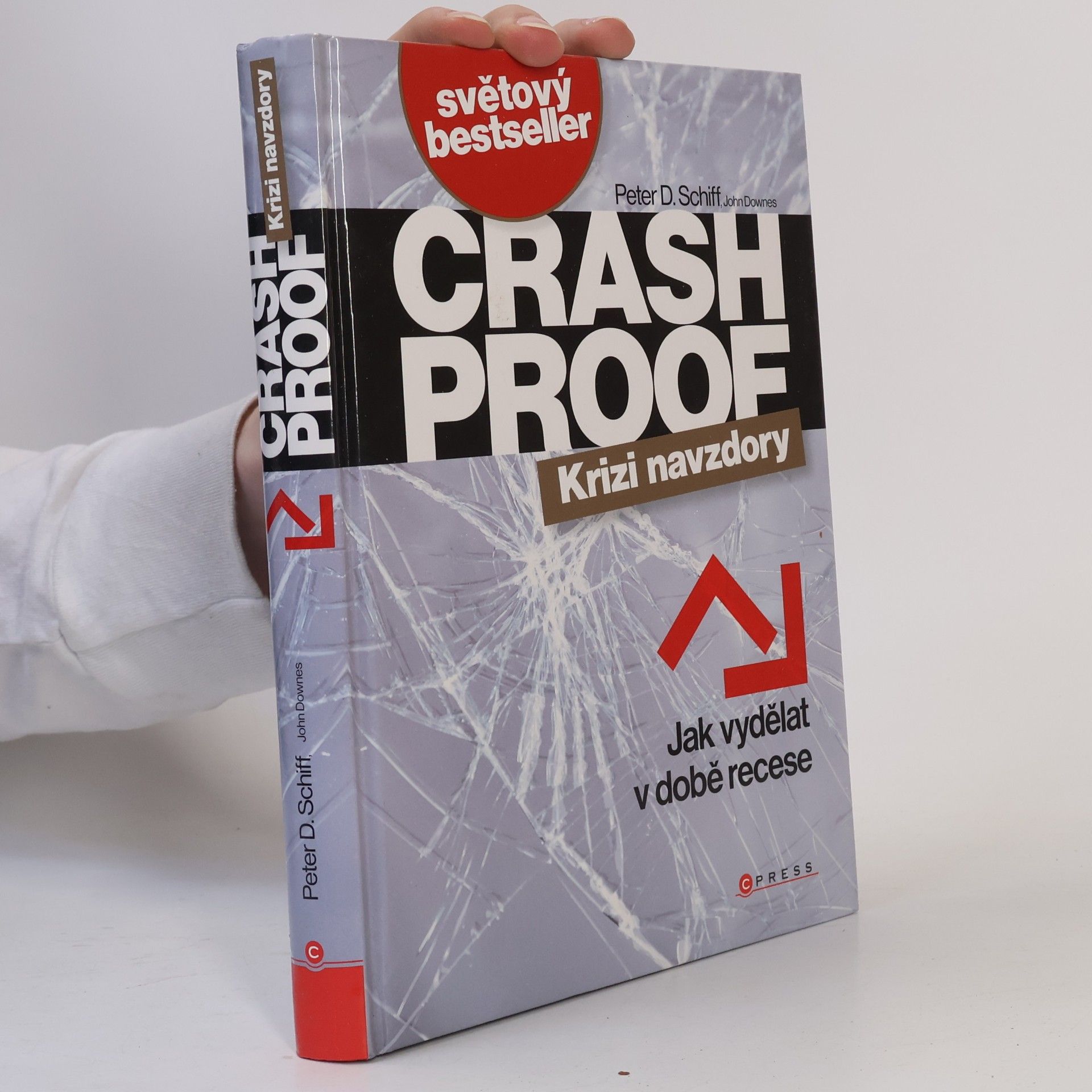 Peter Schiff Crash Proof-krizi navzdory