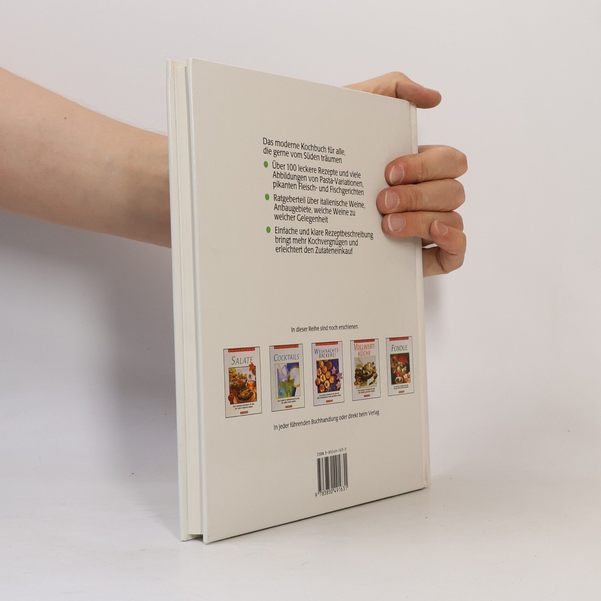 Autorenkollektiv Italienische Küche : das moderne Kochbuch für alle, die gerne vom Süden träumen