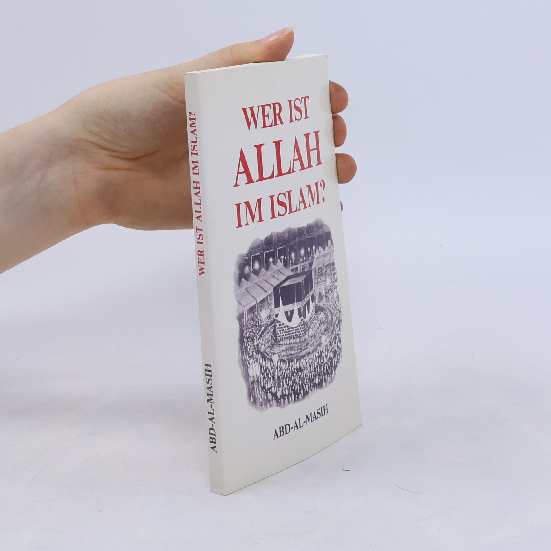 Autores varios Wer ist Allah im Islam?