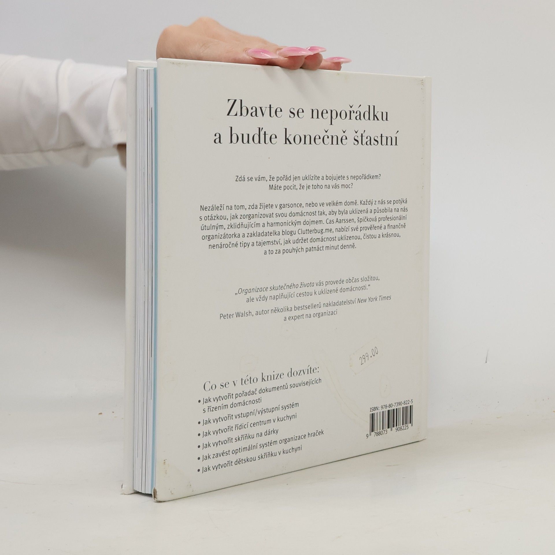 Cassandra Aarssen Organizace skutečného života. Zbavte se nepořádku za patnáct minut denně