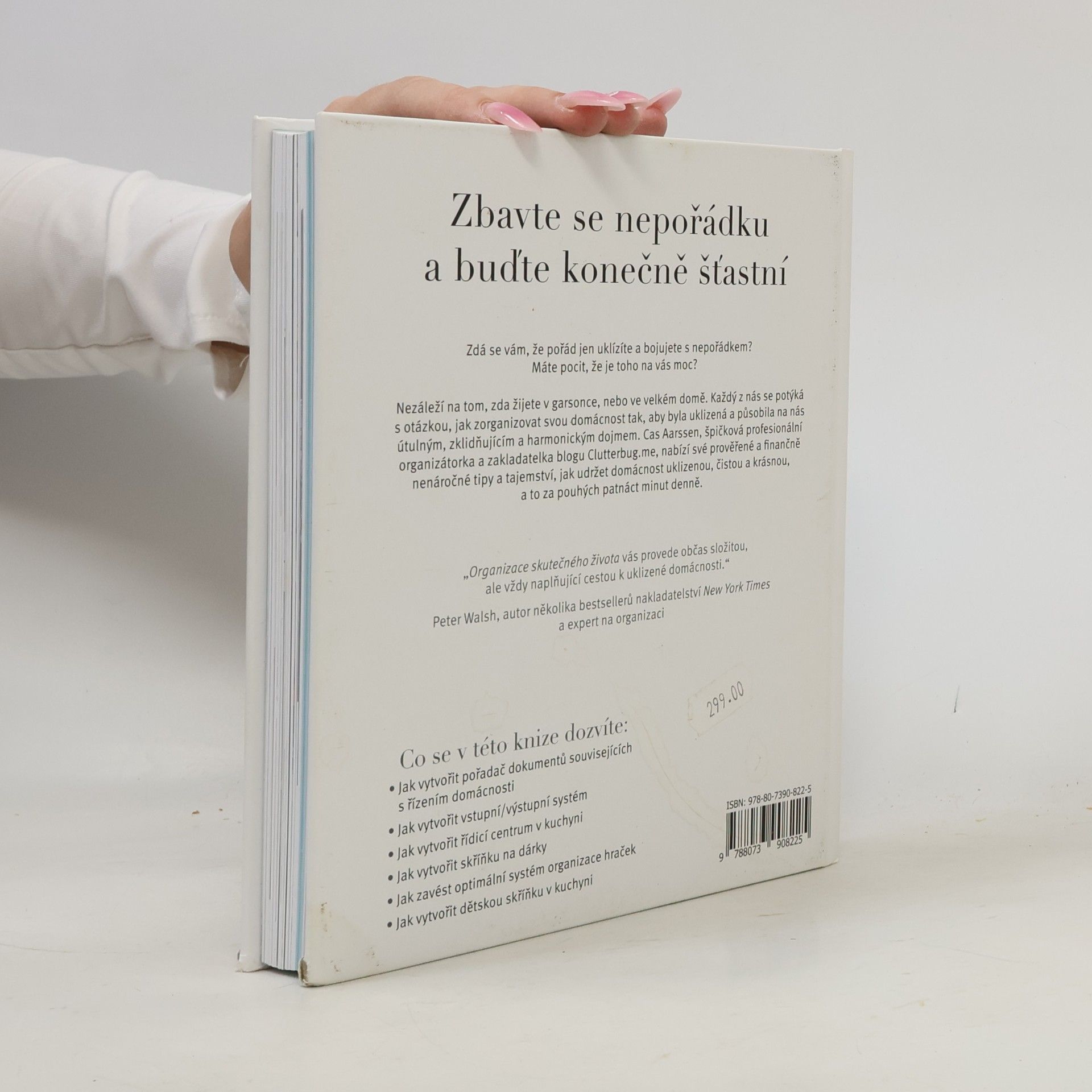 Cassandra Aarssen Organizace skutečného života. Zbavte se nepořádku za patnáct minut denně