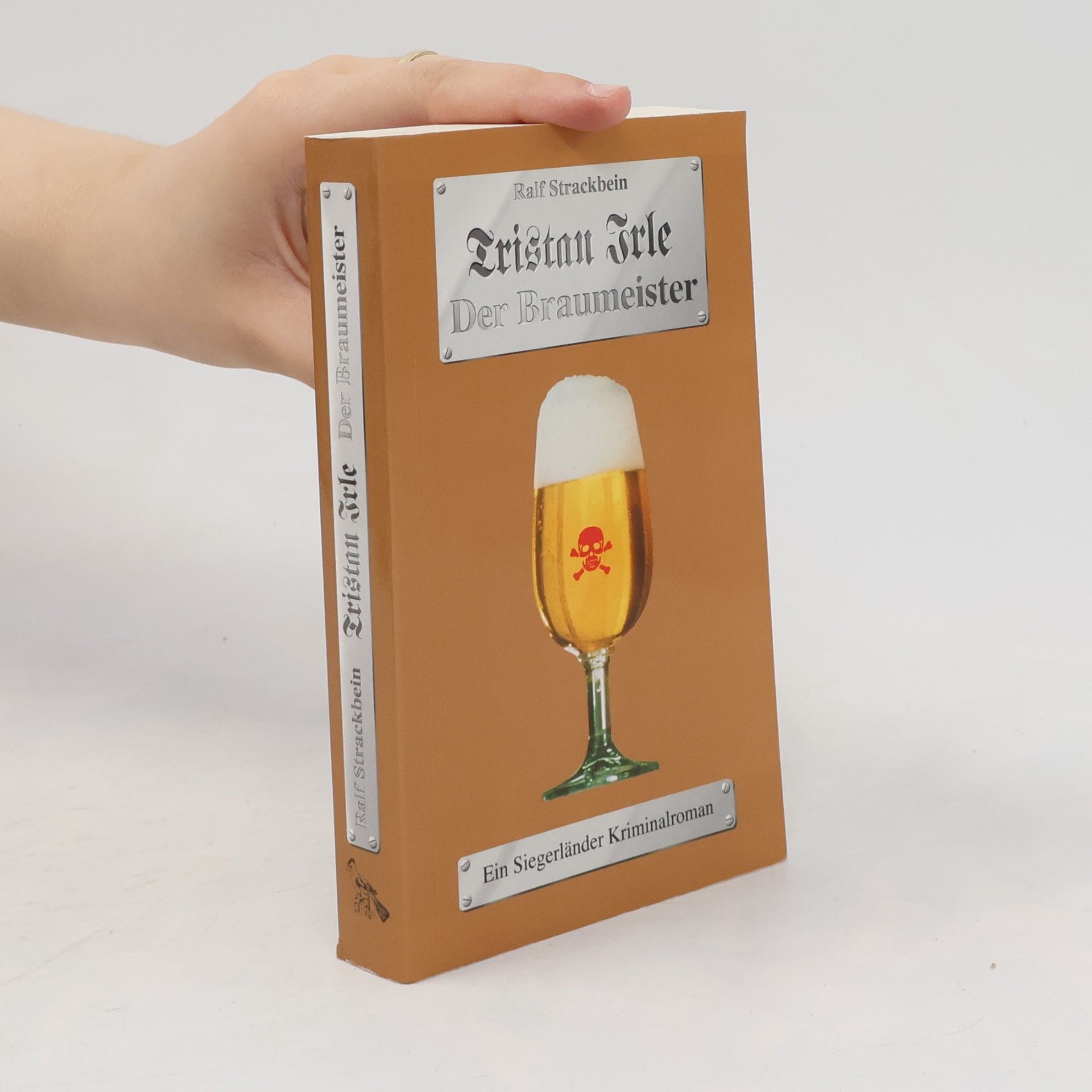 Tristan Irle Tristan Irle - Der Braumeister. Ein Siegerlandkrimi
