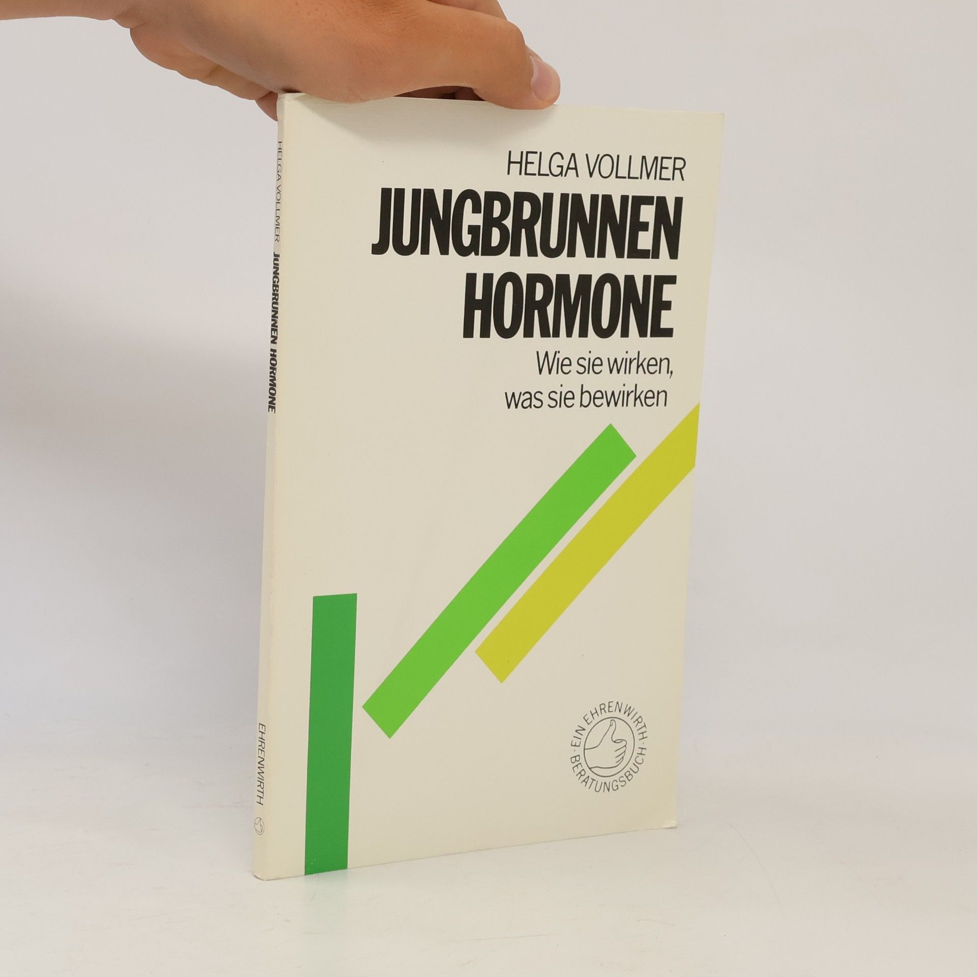 Helga Vollmer Jungbrunnen Hormone