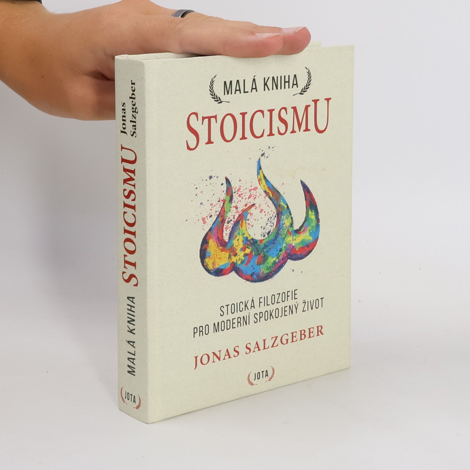 Jonas Salzgeber Malá kniha stoicismu : nadčasová moudrost k získání odolnosti, sebedůvěry a klidu