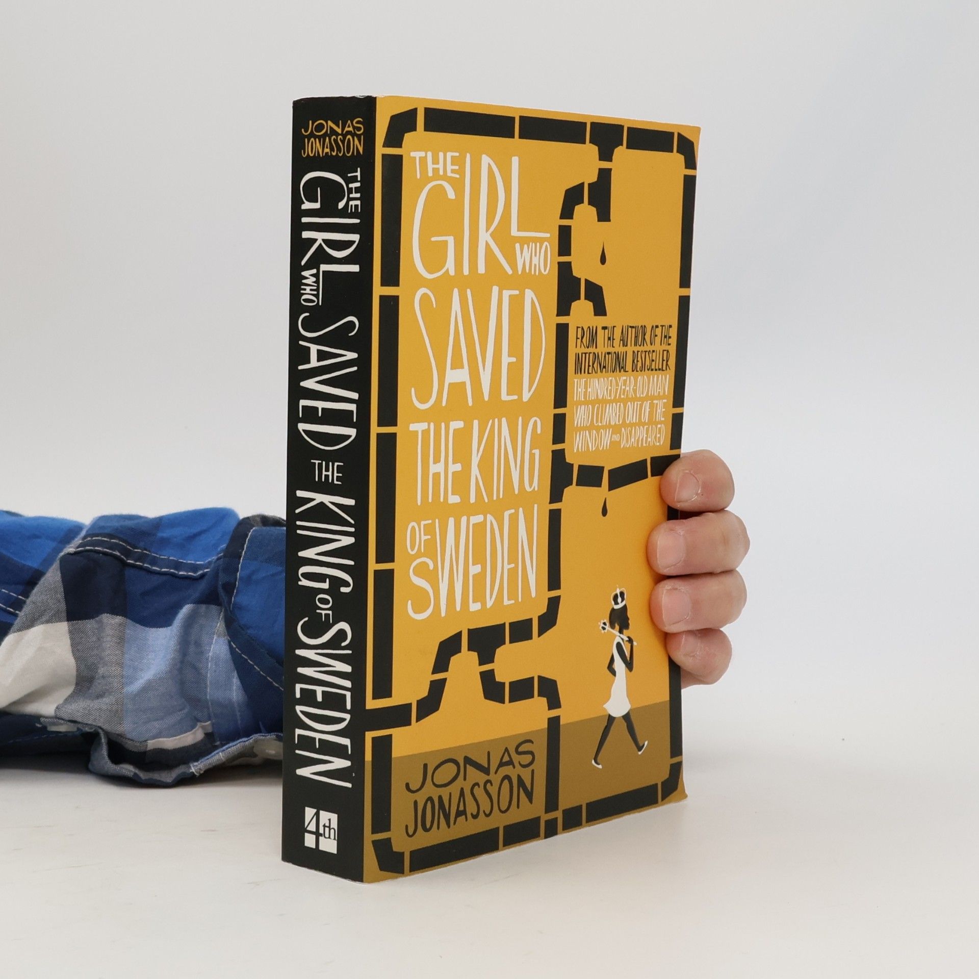 Jonas Jonasson The Girl who Saved the King of Sweden