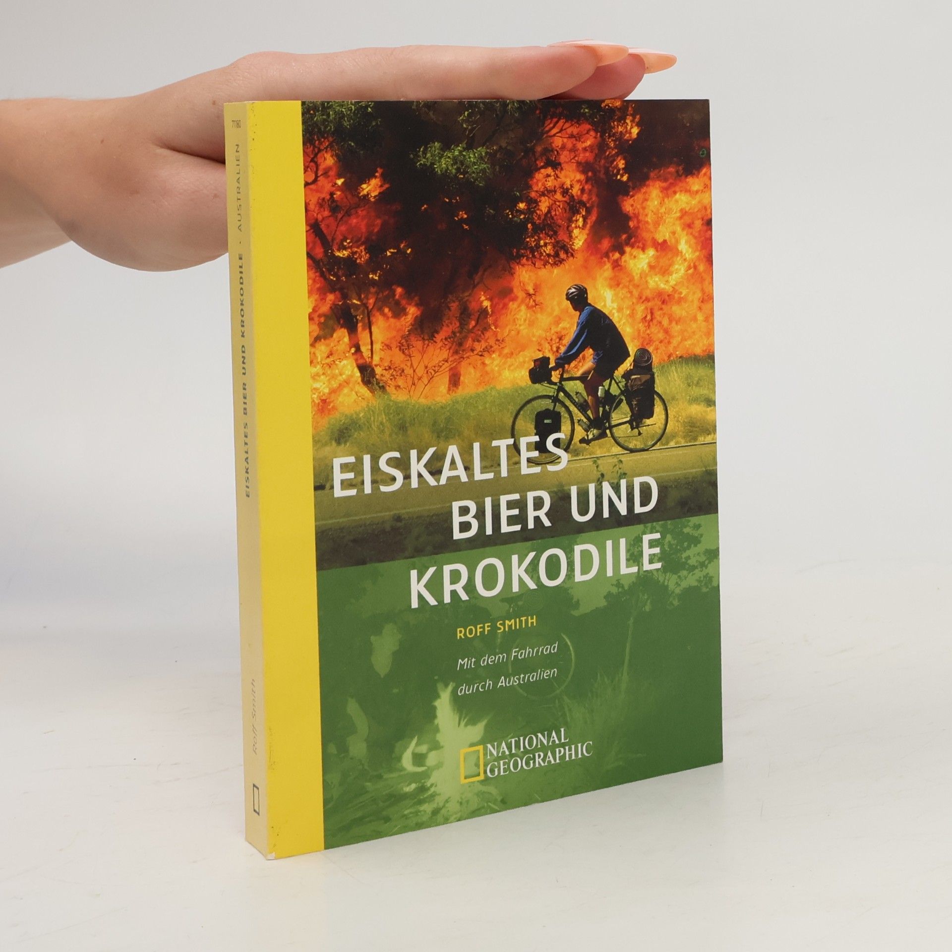 Roff Smith Eiskaltes Bier und Krokodile. Mit dem Fahrrad durch Australien