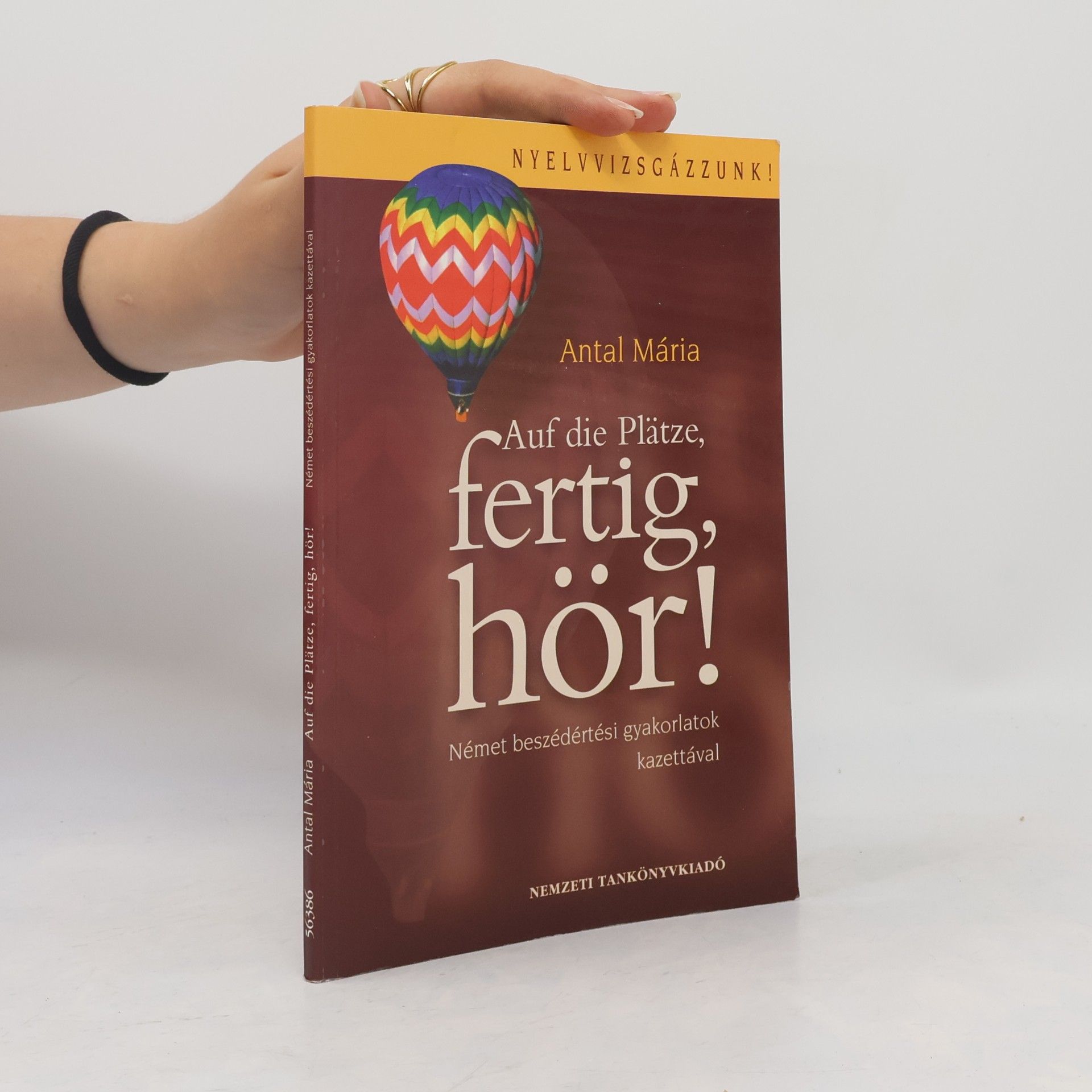 Mária Antal Auf die Plätze, fertig, hör!