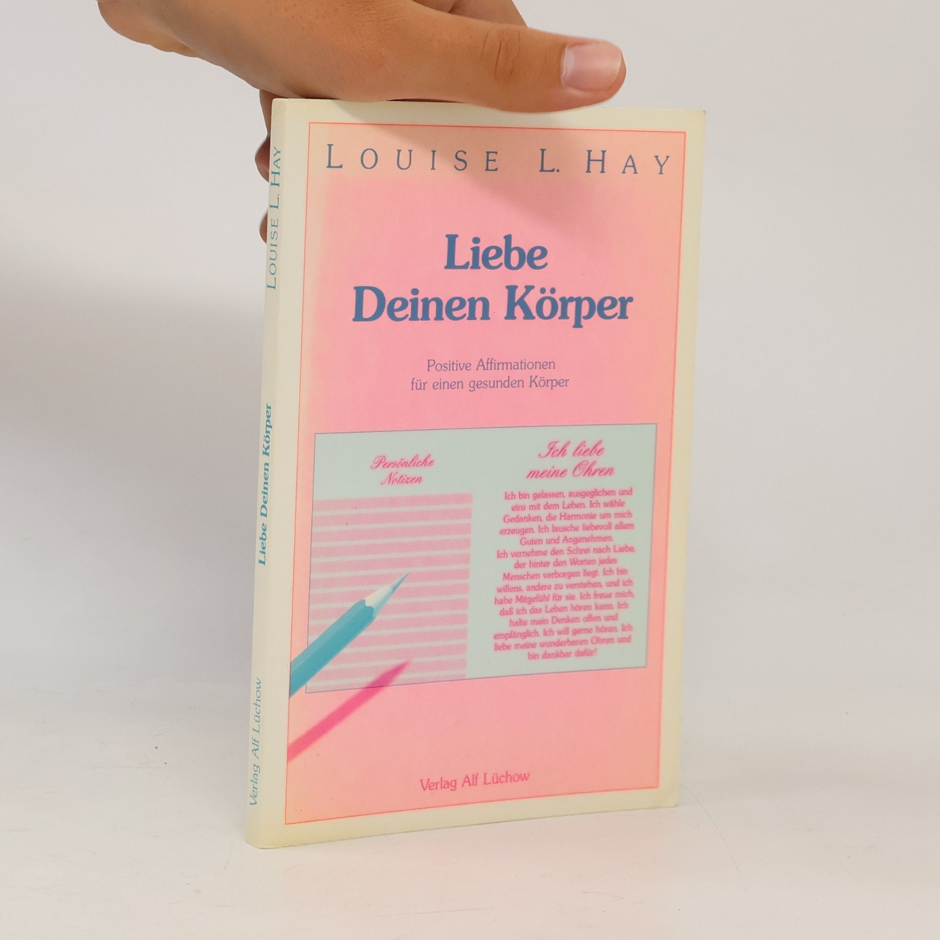 Louise Lynn Hay Liebe deinen Körper