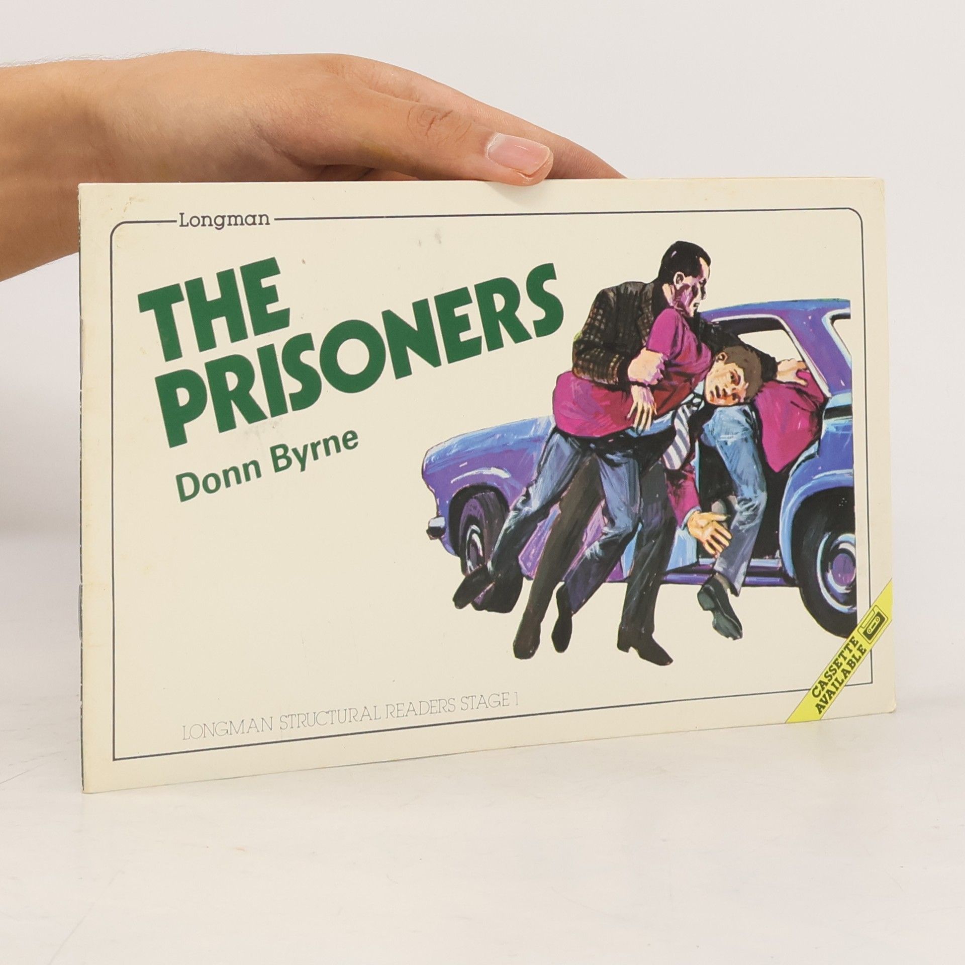 Donn Byrne Longman Structural Readers - 1: The Prisoners