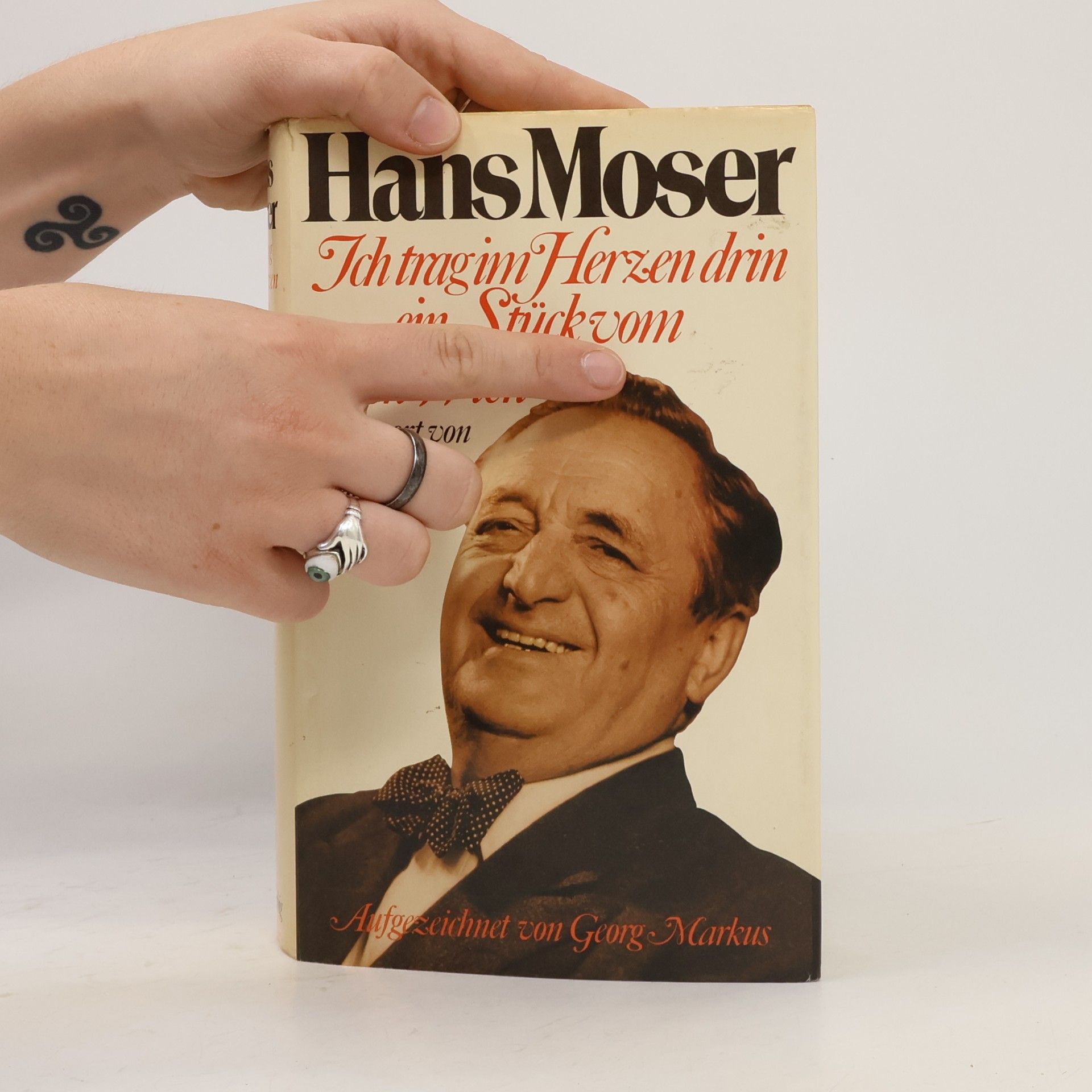 Georg Markus Hans Moser, ich trag im Herzen drin ein Stück vom alten Wien