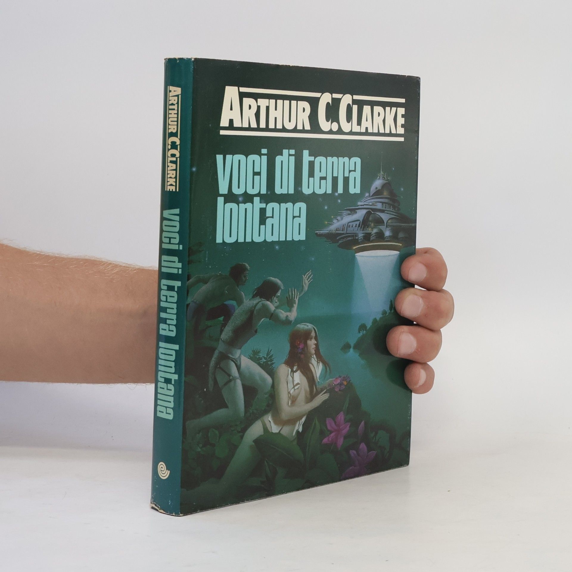 Arthur Charles Clarke Voci di terra lontana