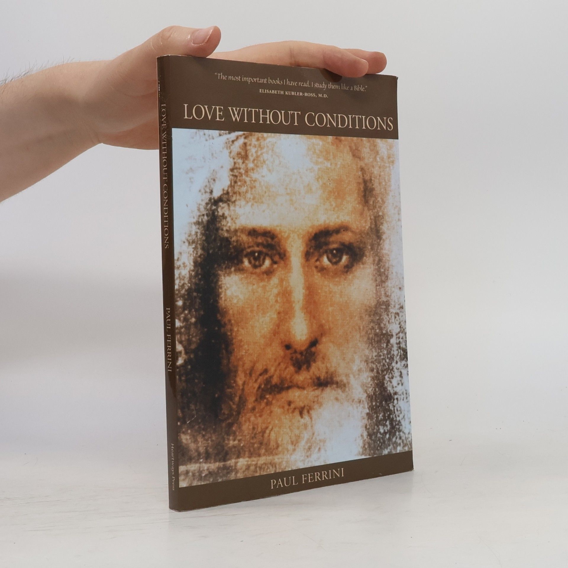 Paul Ferrini Love Without Conditions