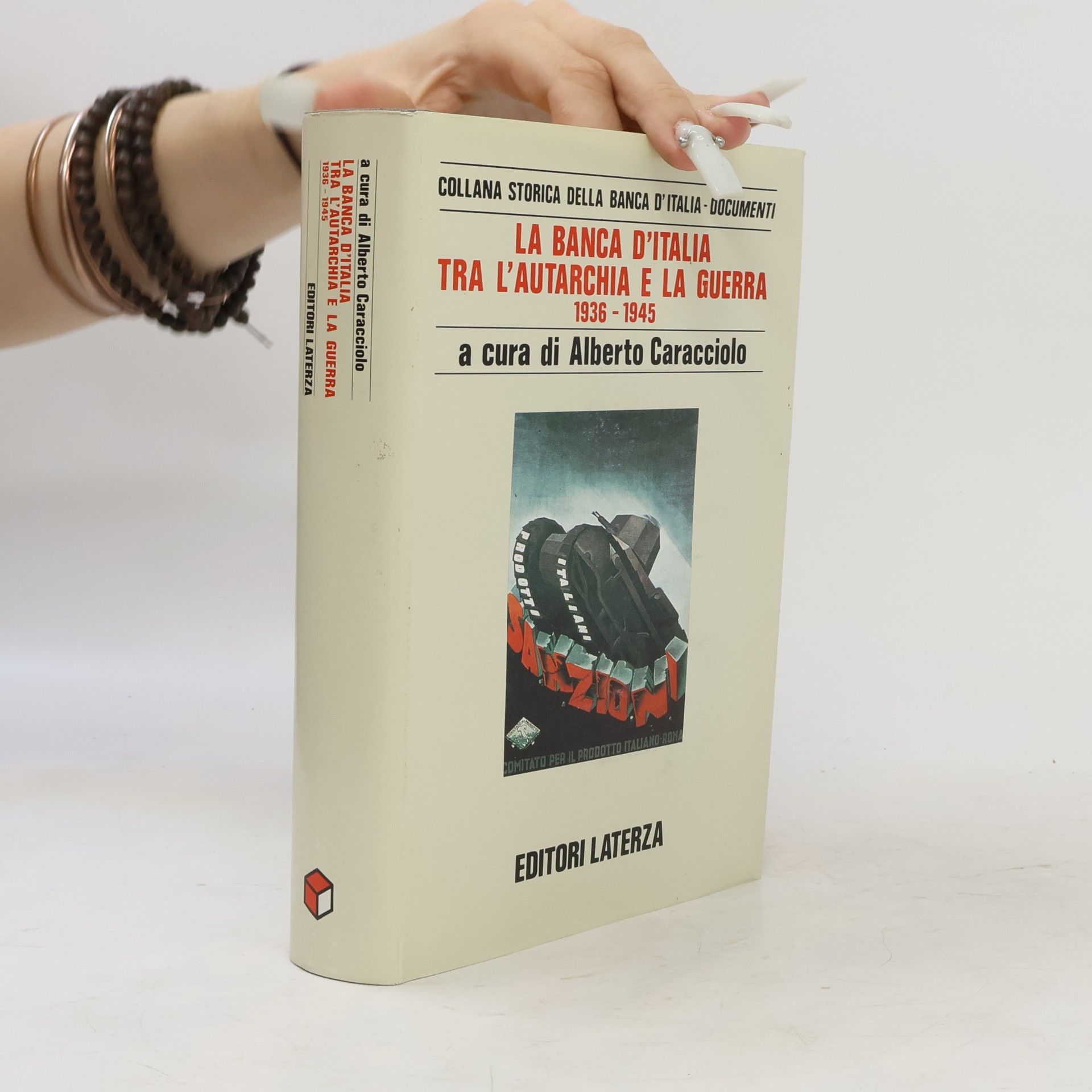 Kolektív autorov La Banca d'Italia tra l'autarchia e la guerra, 1936-1945