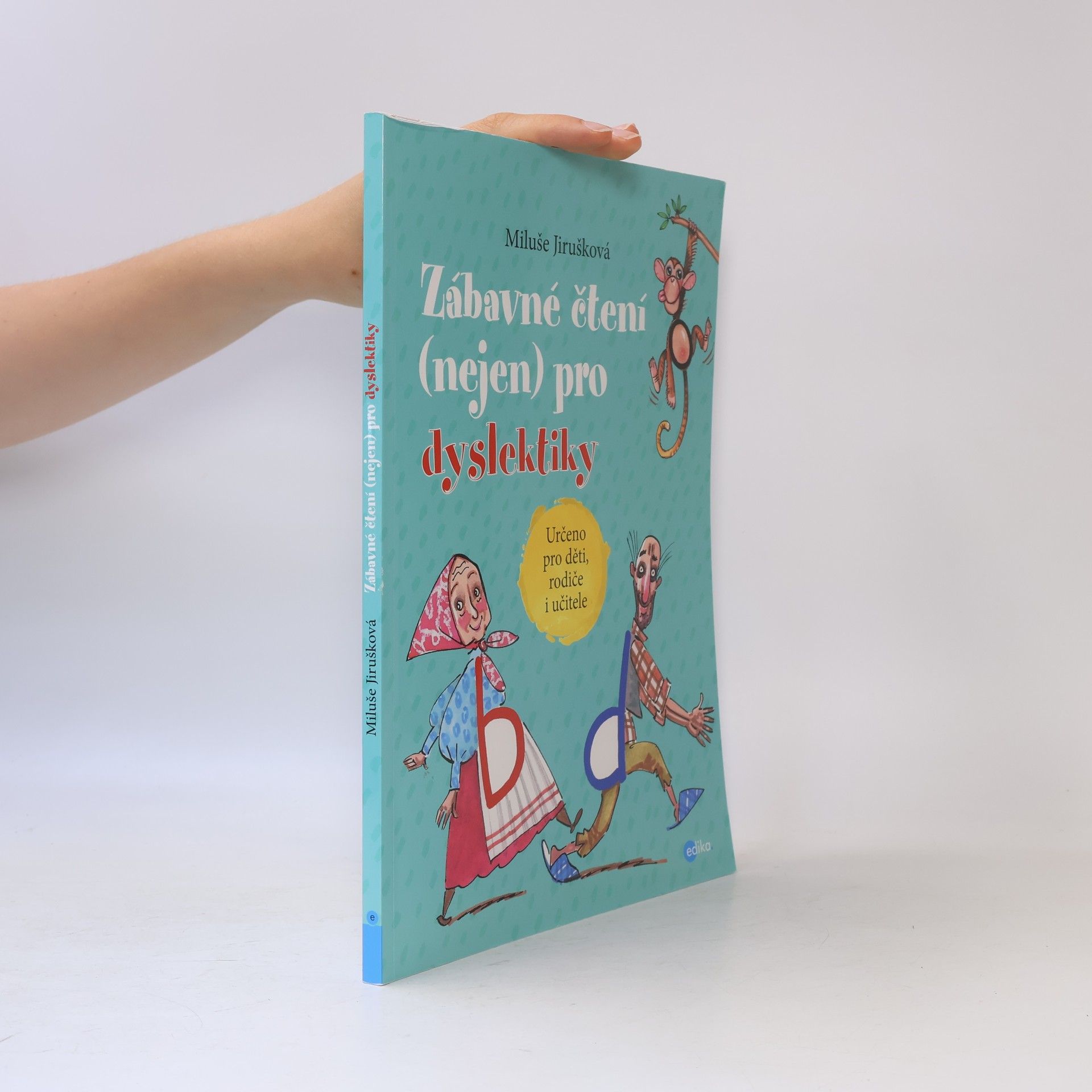 Miluše Jirušková Zábavné čtení (nejen) pro dyslektiky