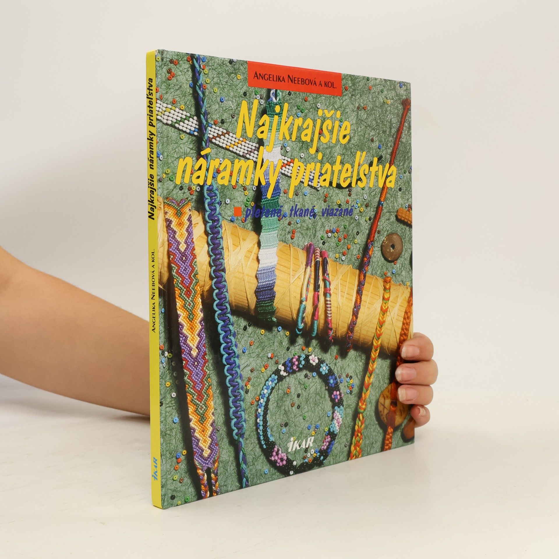 Various authors Najkrajšie náramky priateľstva