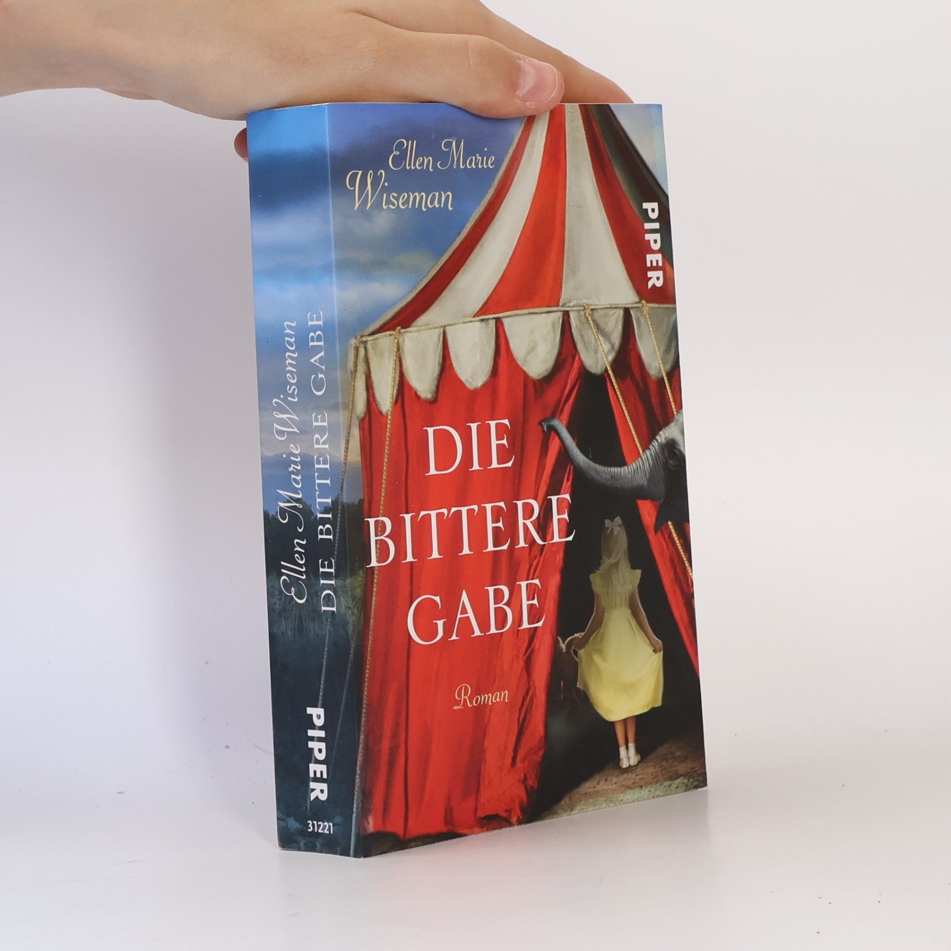 Ellen Marie Wiseman Die bittere Gabe
