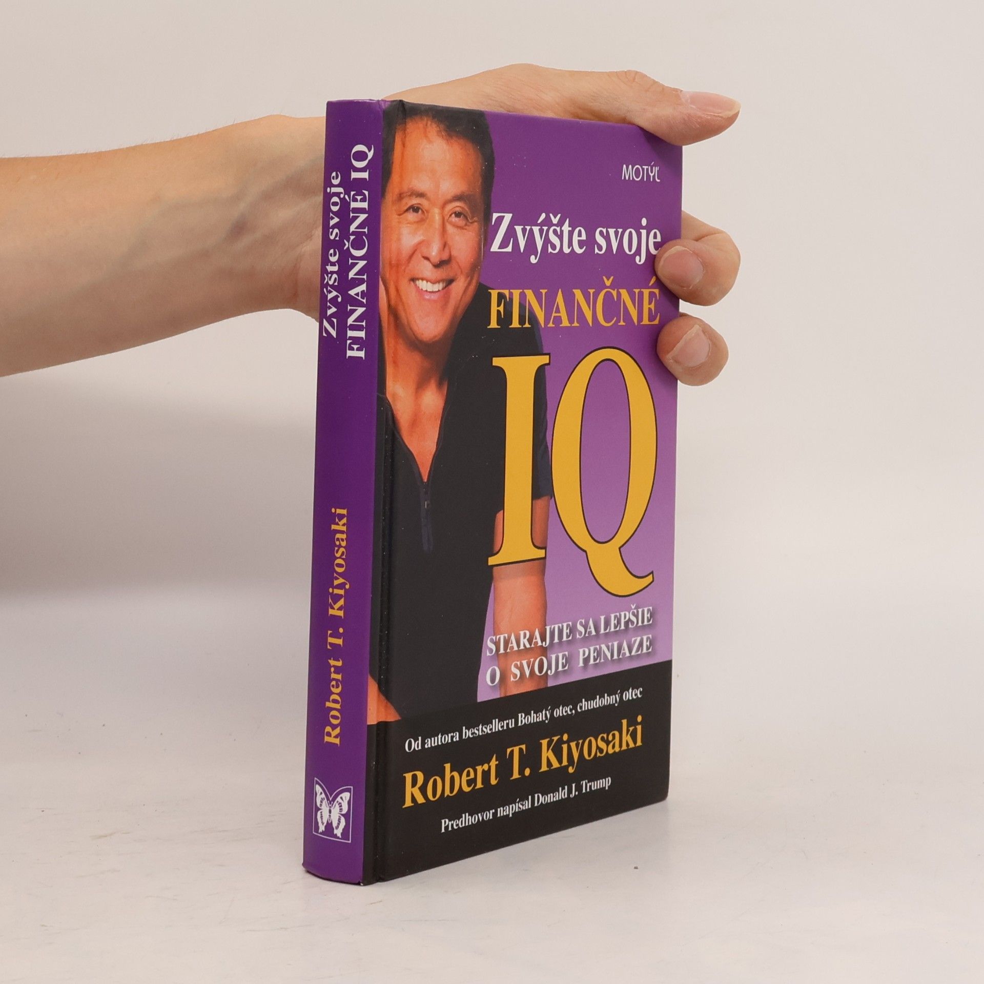 Robert Kiyosaki Zvýšte svoje finančné IQ